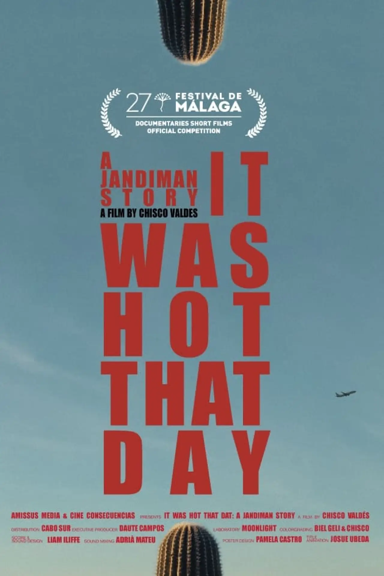 Plakat filmowy "It Was Hot That Day: A Jandiman Story"