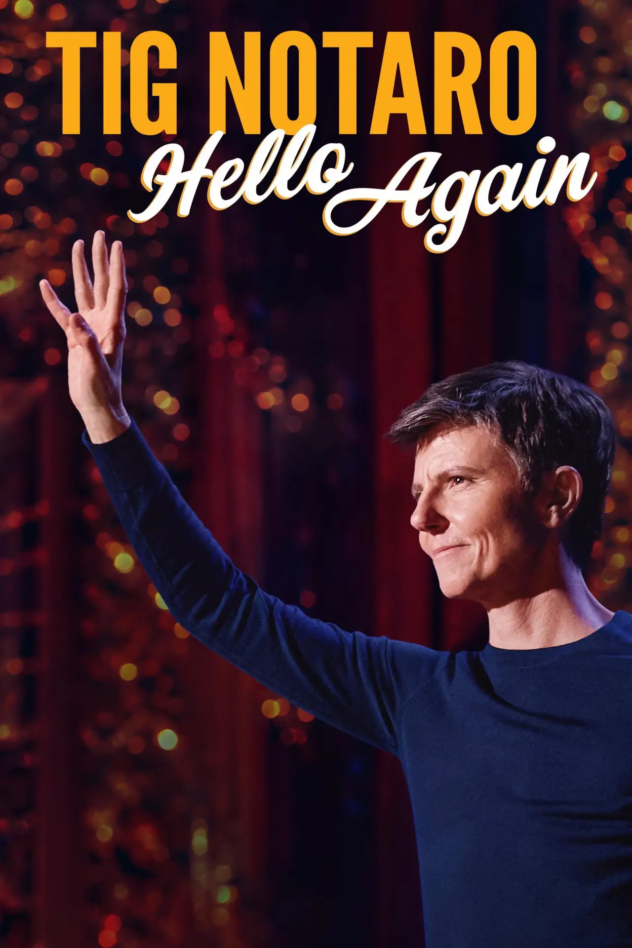 Plakat filmowy "Tig Notaro: Hello Again"