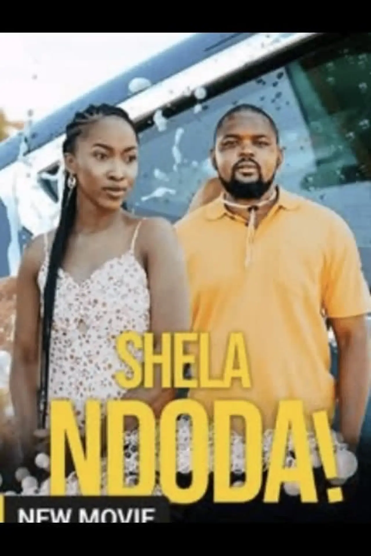Plakat filmowy "Shela Ndoda"