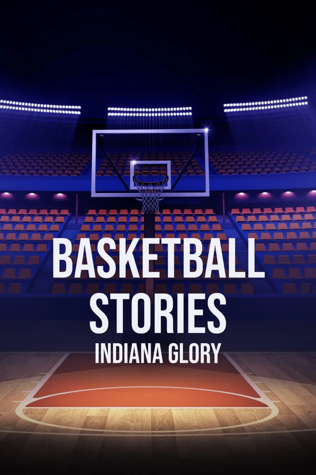 Plakat filmowy "Basketball Stories: Indiana Glory"