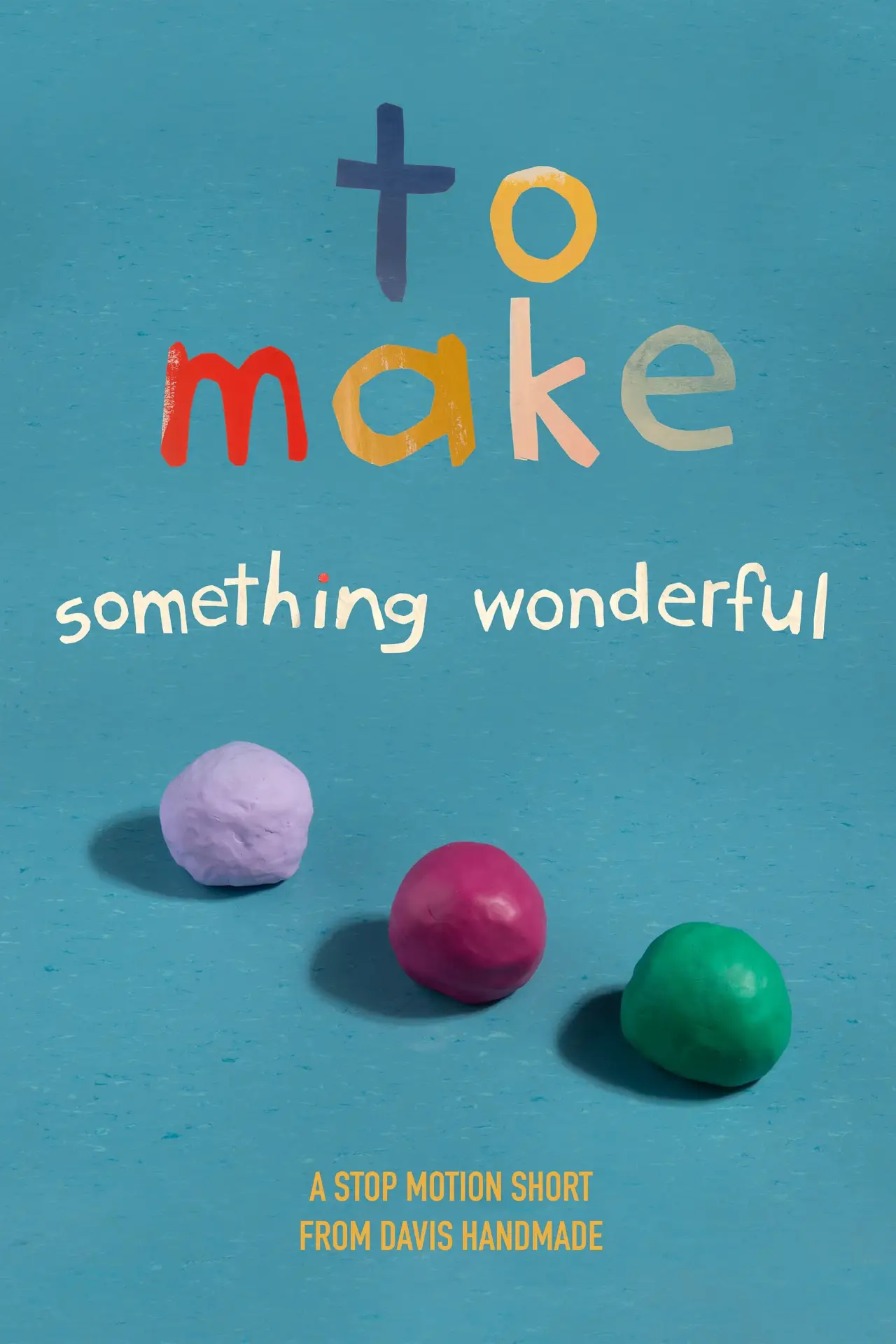 Plakat filmowy "To Make Something Wonderful"