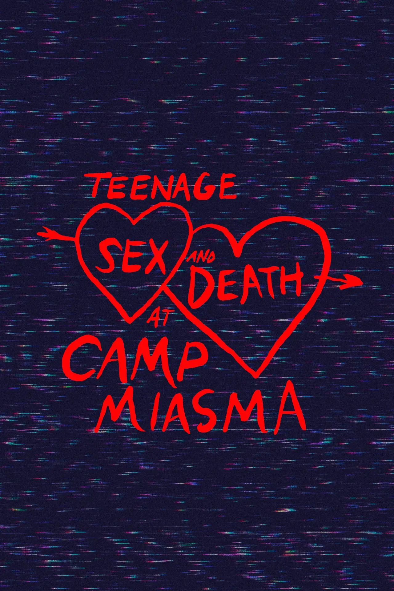 Plakat filmowy "Teenage Sex and Death at Camp Miasma"