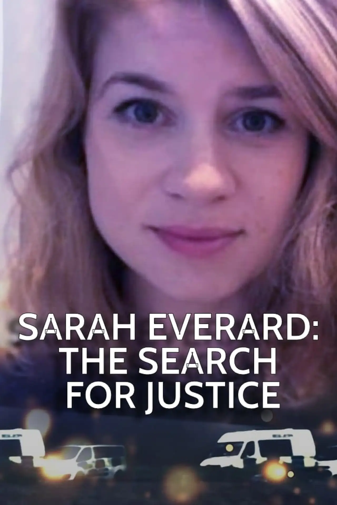 Plakat filmowy "Sarah Everard: The Search for Justice"