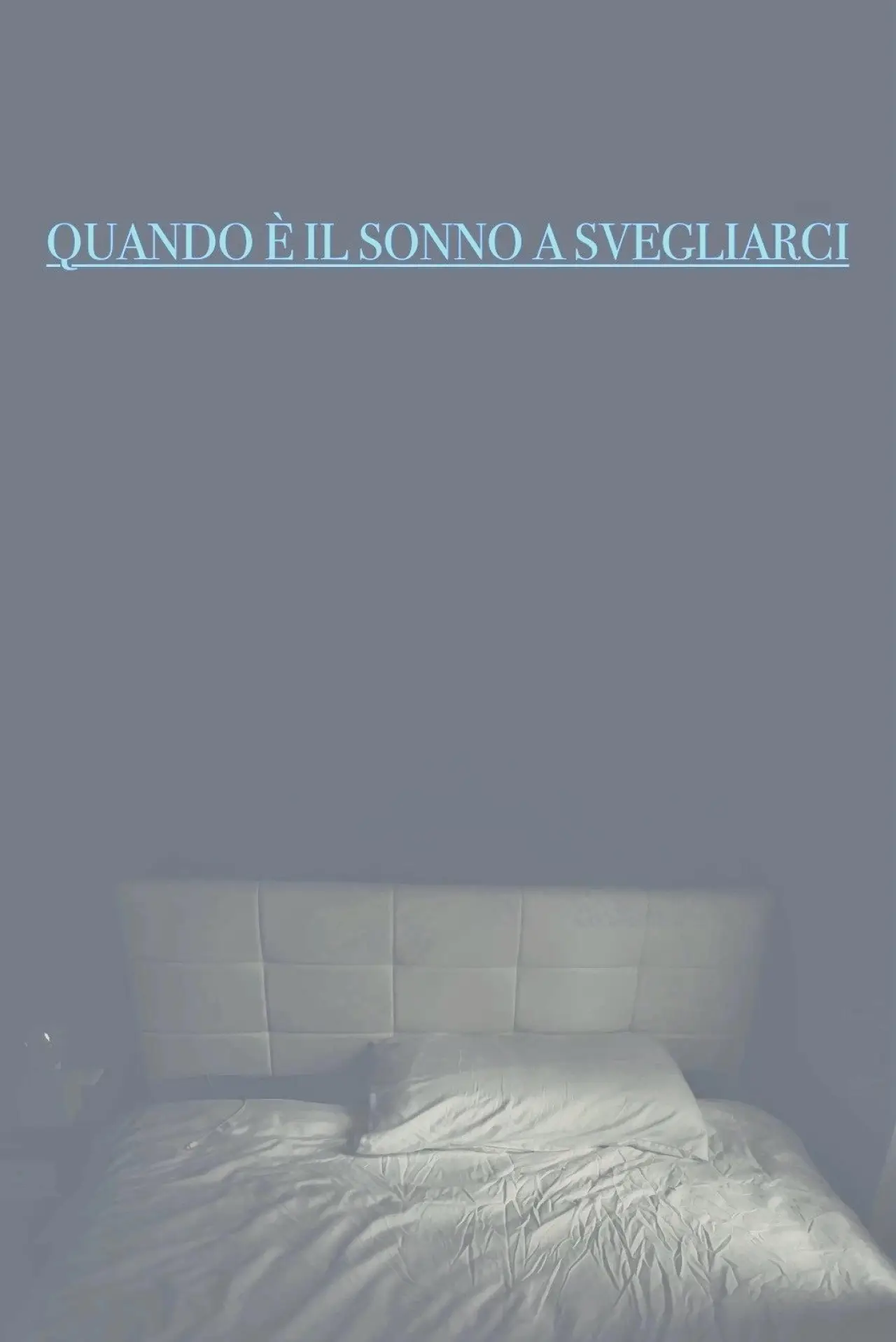 Plakat filmowy "Quando è il sonno a svegliarci"