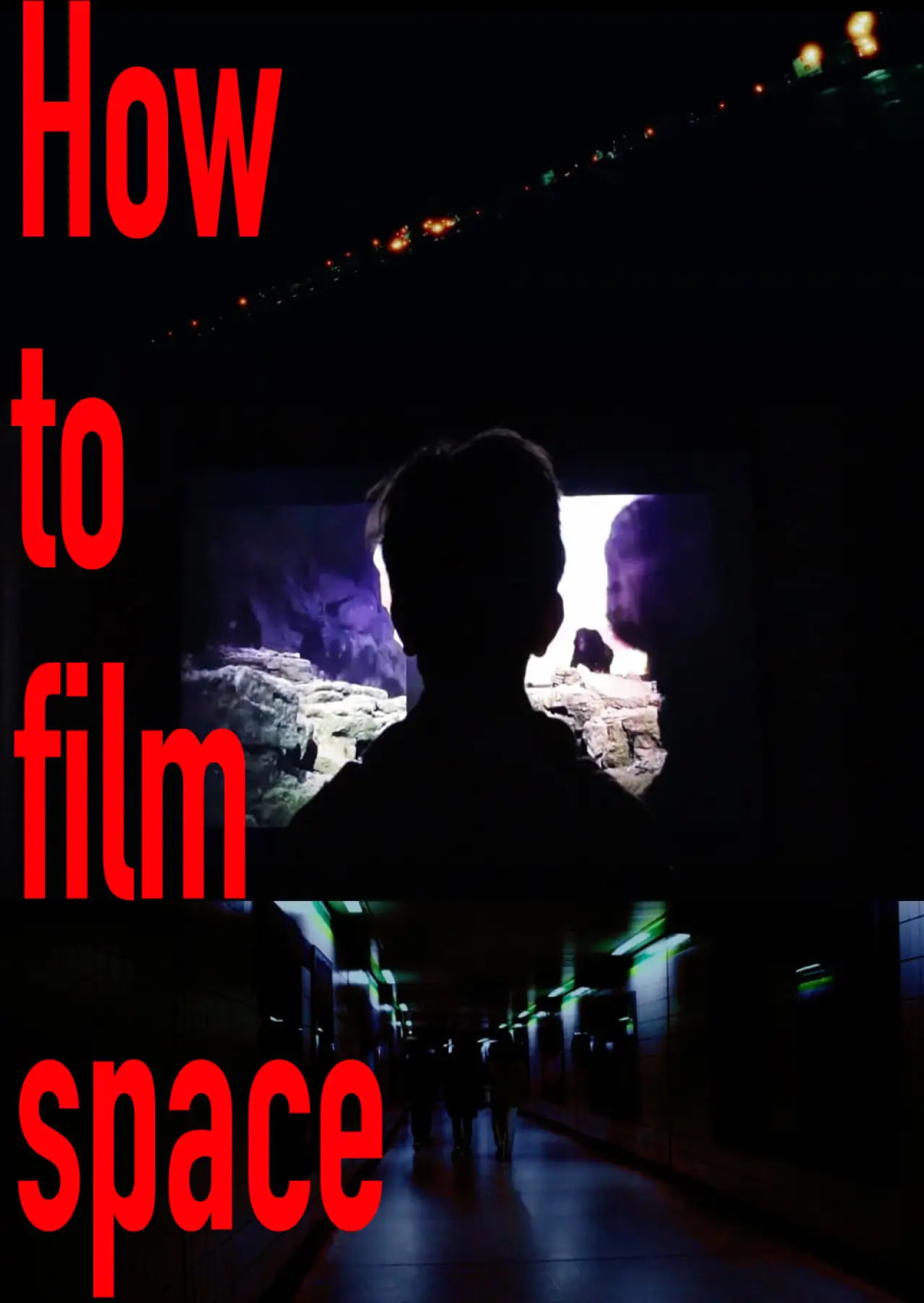 Plakat filmowy "How to film Space"