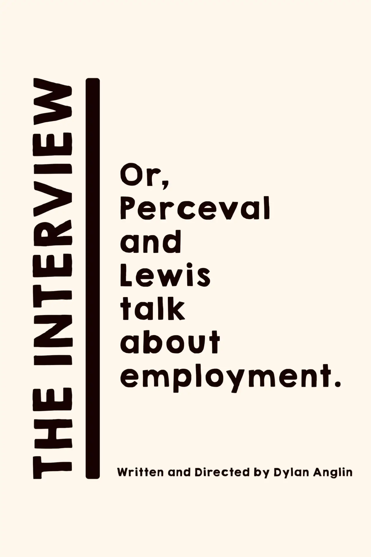 Plakat filmowy "The Interview: Or, Perceval and Lewis talk about employment."