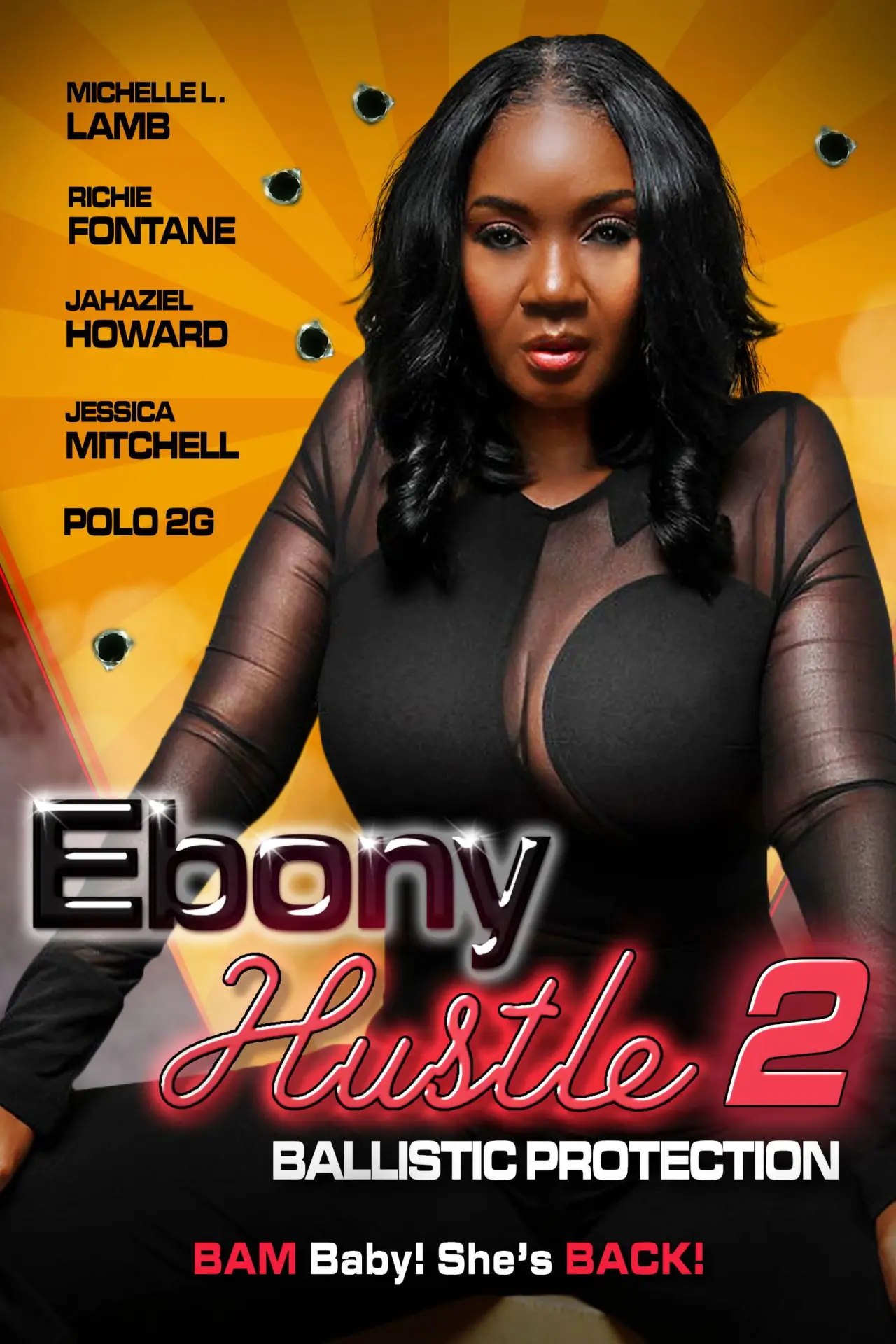 Plakat filmowy "Ebony Hustle 2: Ballistic Protection"