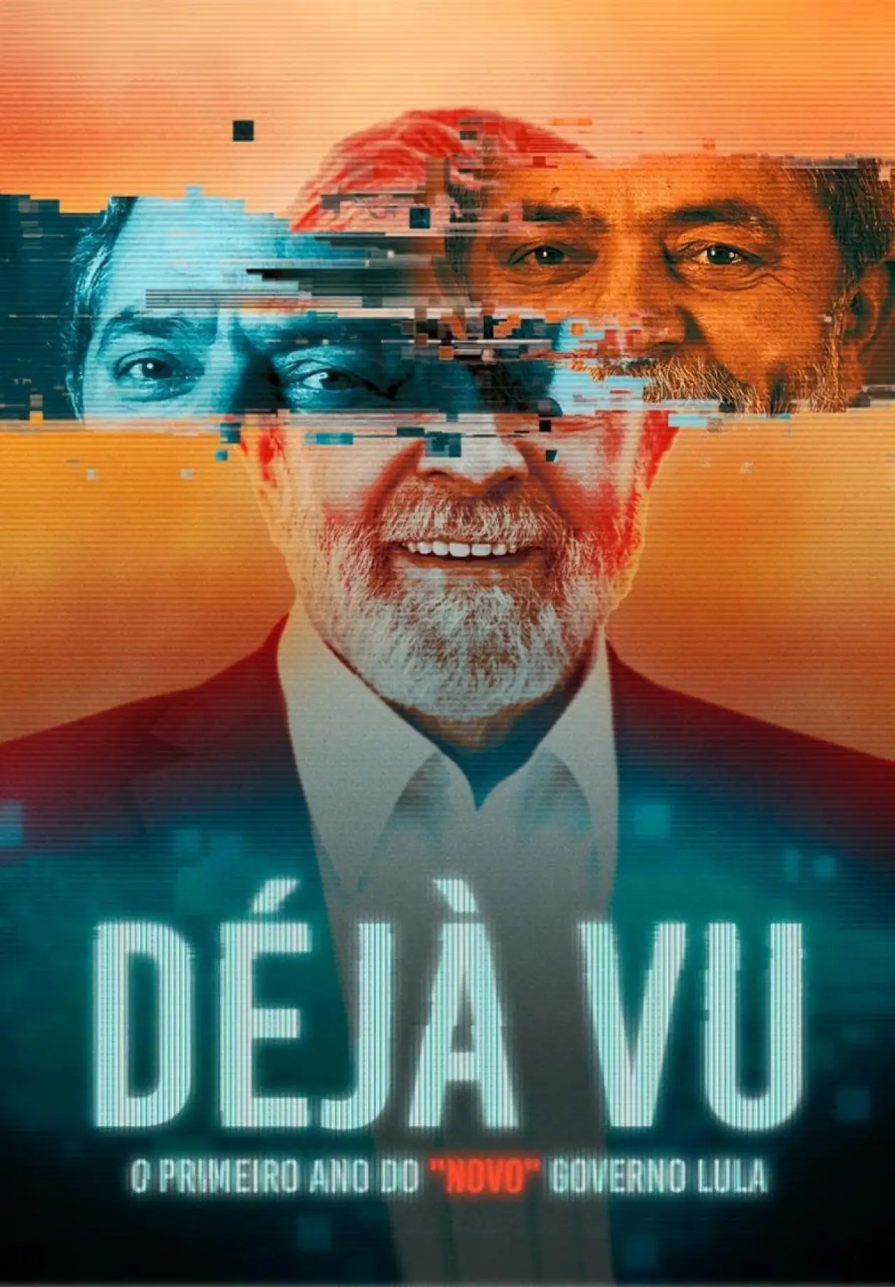 Plakat filmowy "Déjà Vu - O Primeiro Ano do "Novo" Governo Lula"