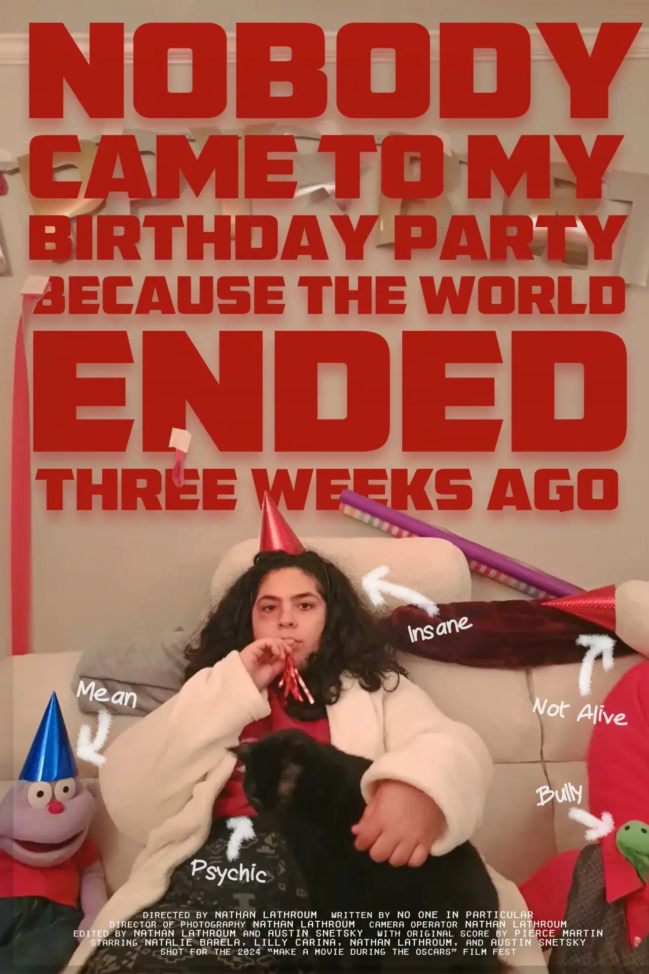 Plakat filmowy "Nobody Came to My Birthday Party Because the World Ended Three Weeks Ago"