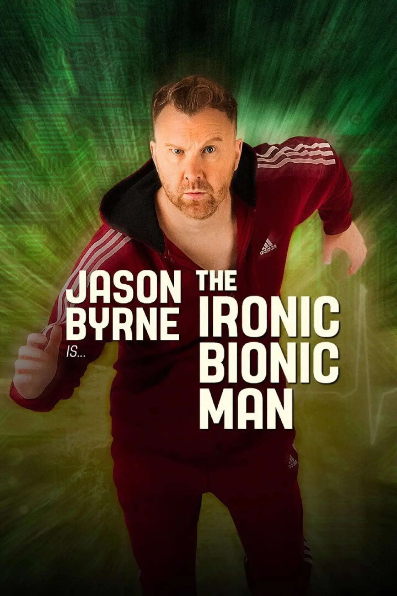 Plakat filmowy "Jason Byrne is... The Ironic Bionic Man"