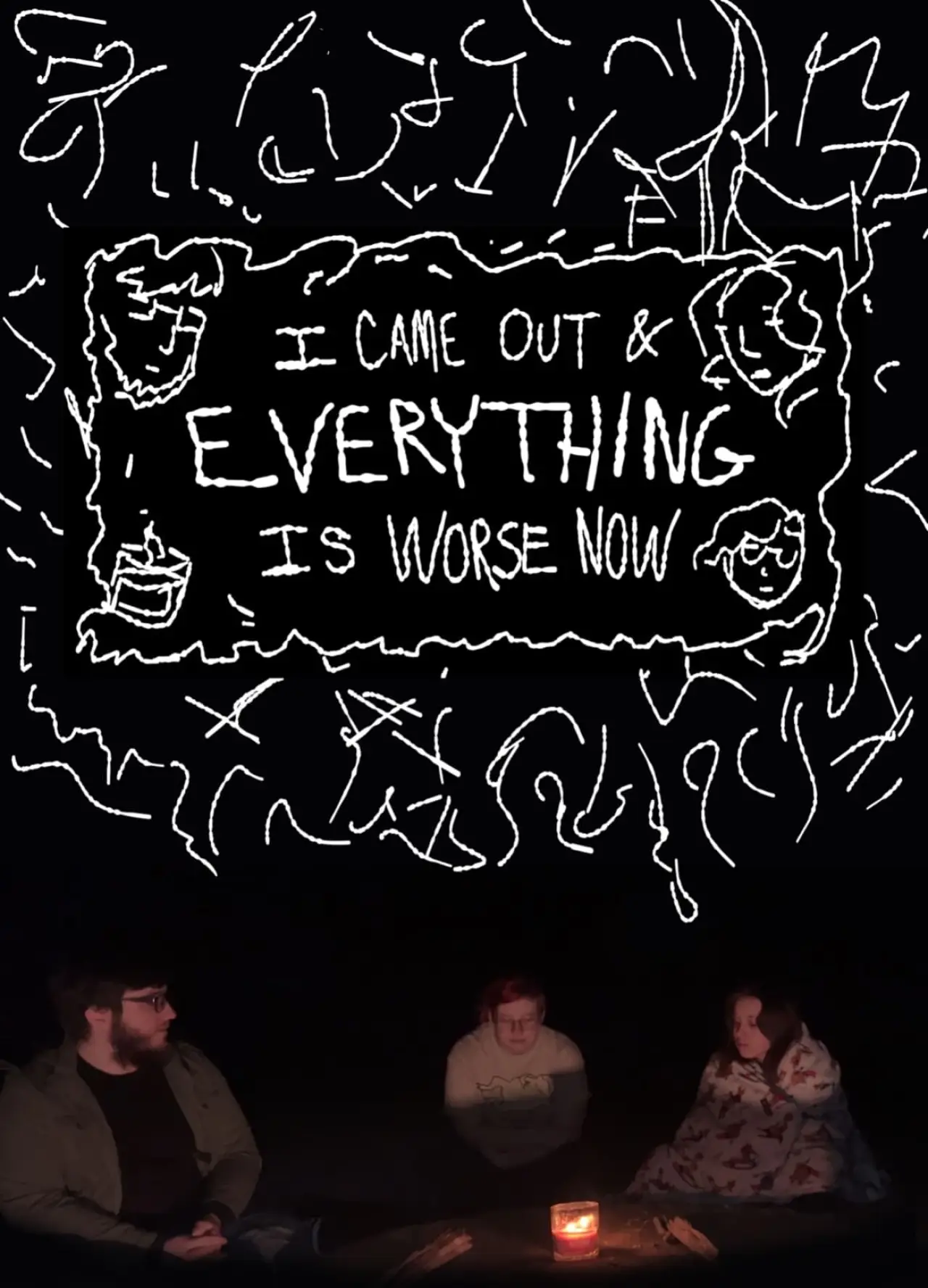 Plakat filmowy "I Came Out & Everything is Worse Now"