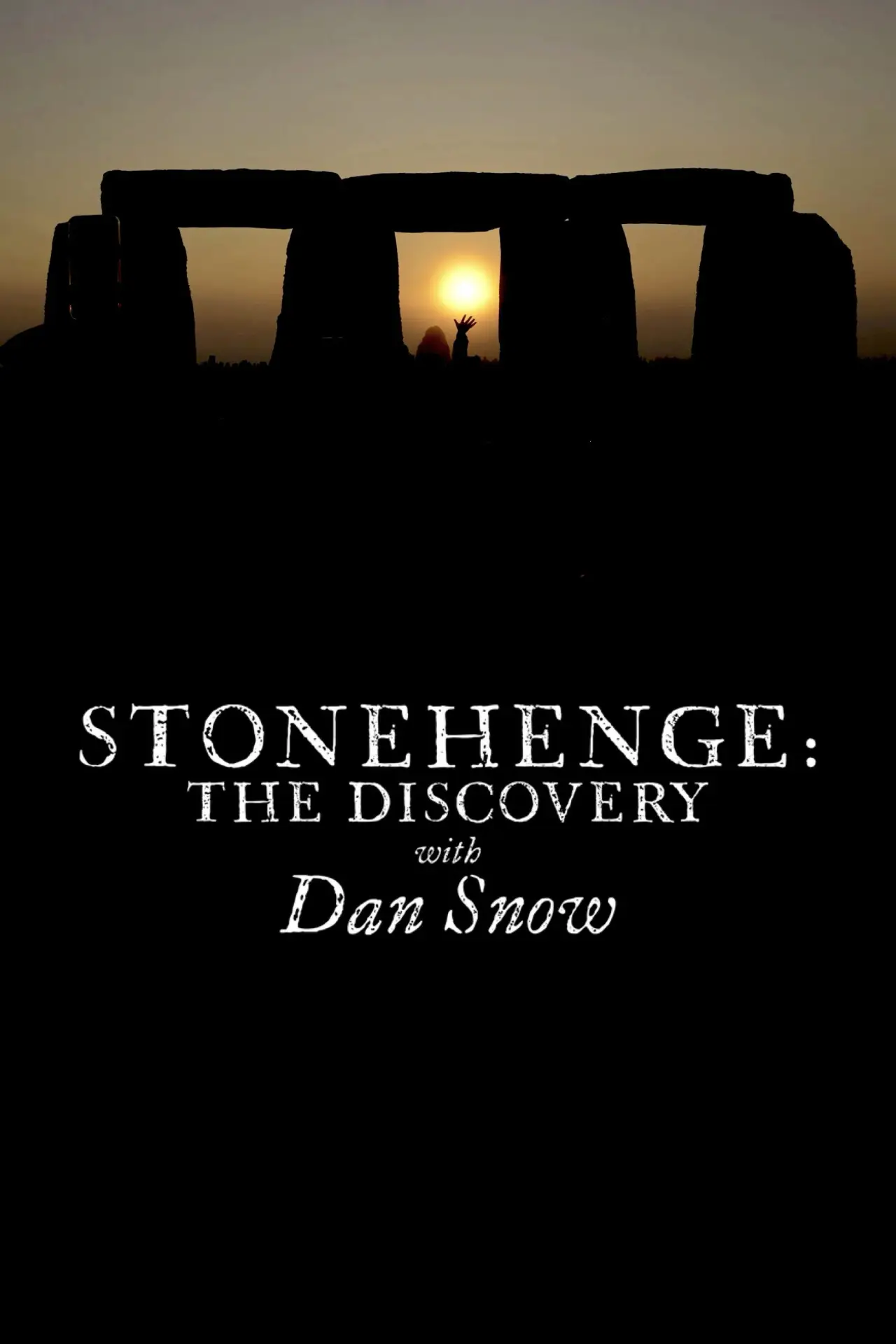 Plakat filmowy "Stonehenge: The Discovery with Dan Snow"