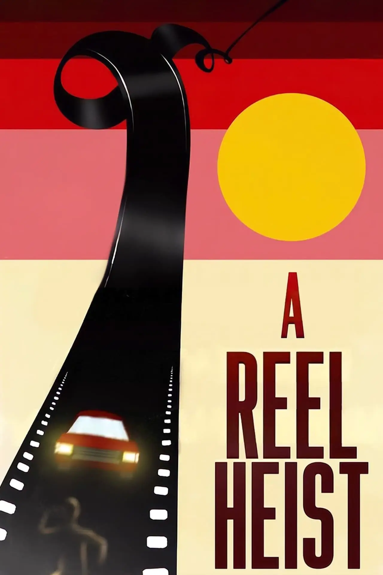 Plakat filmowy "A Reel Heist"