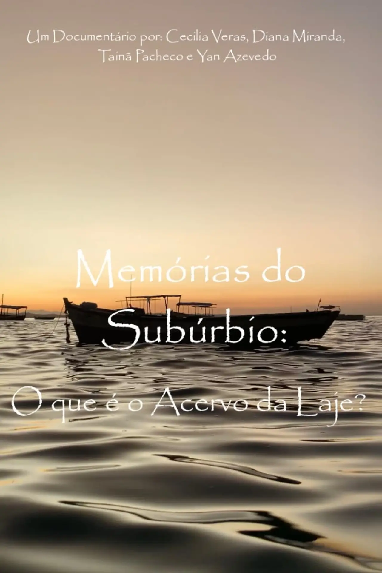 Plakat filmowy "Memórias do Subúrbio: O que é o Acervo da Laje"