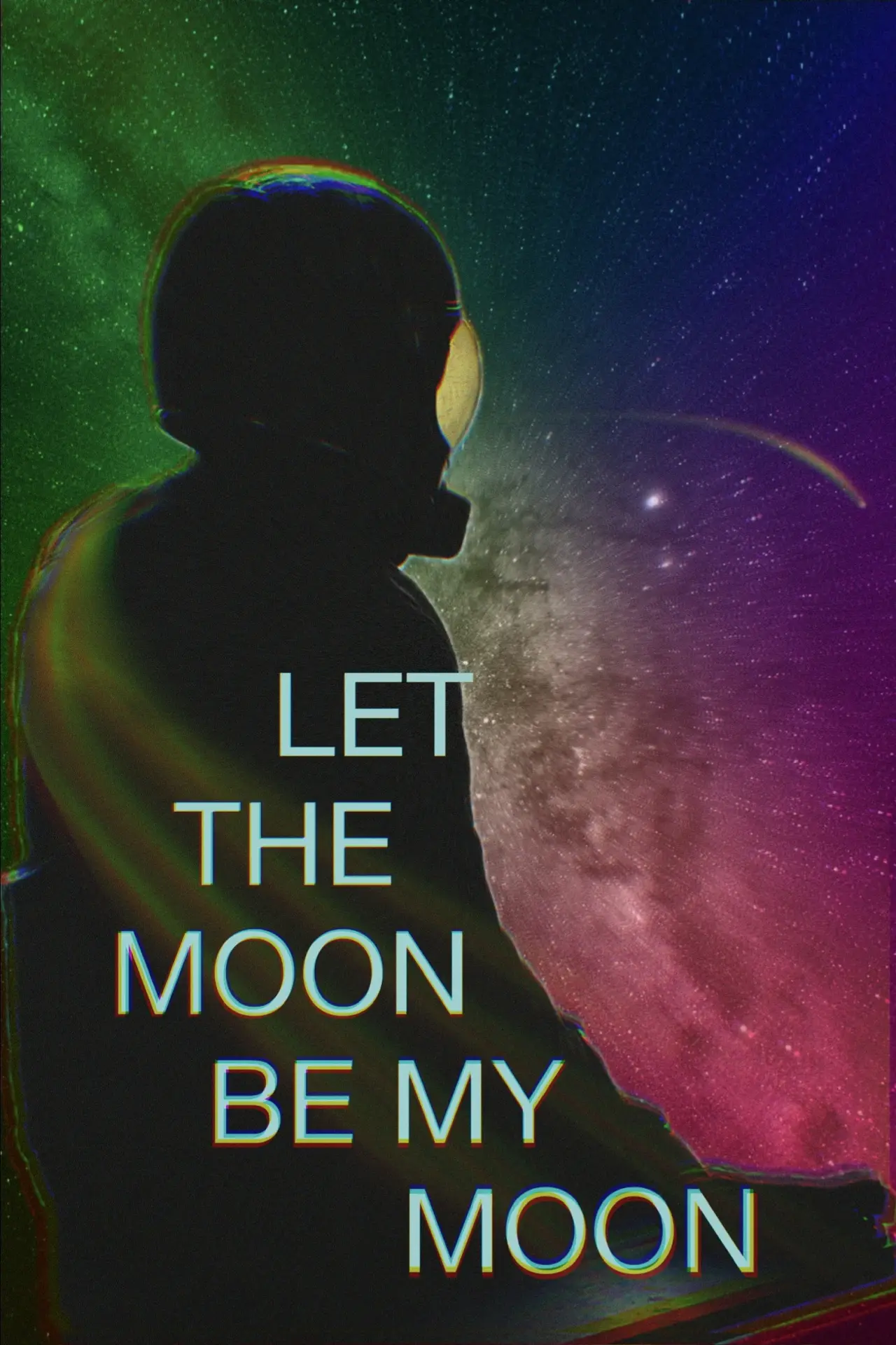 Plakat filmowy "Let the Moon Be My Moon"