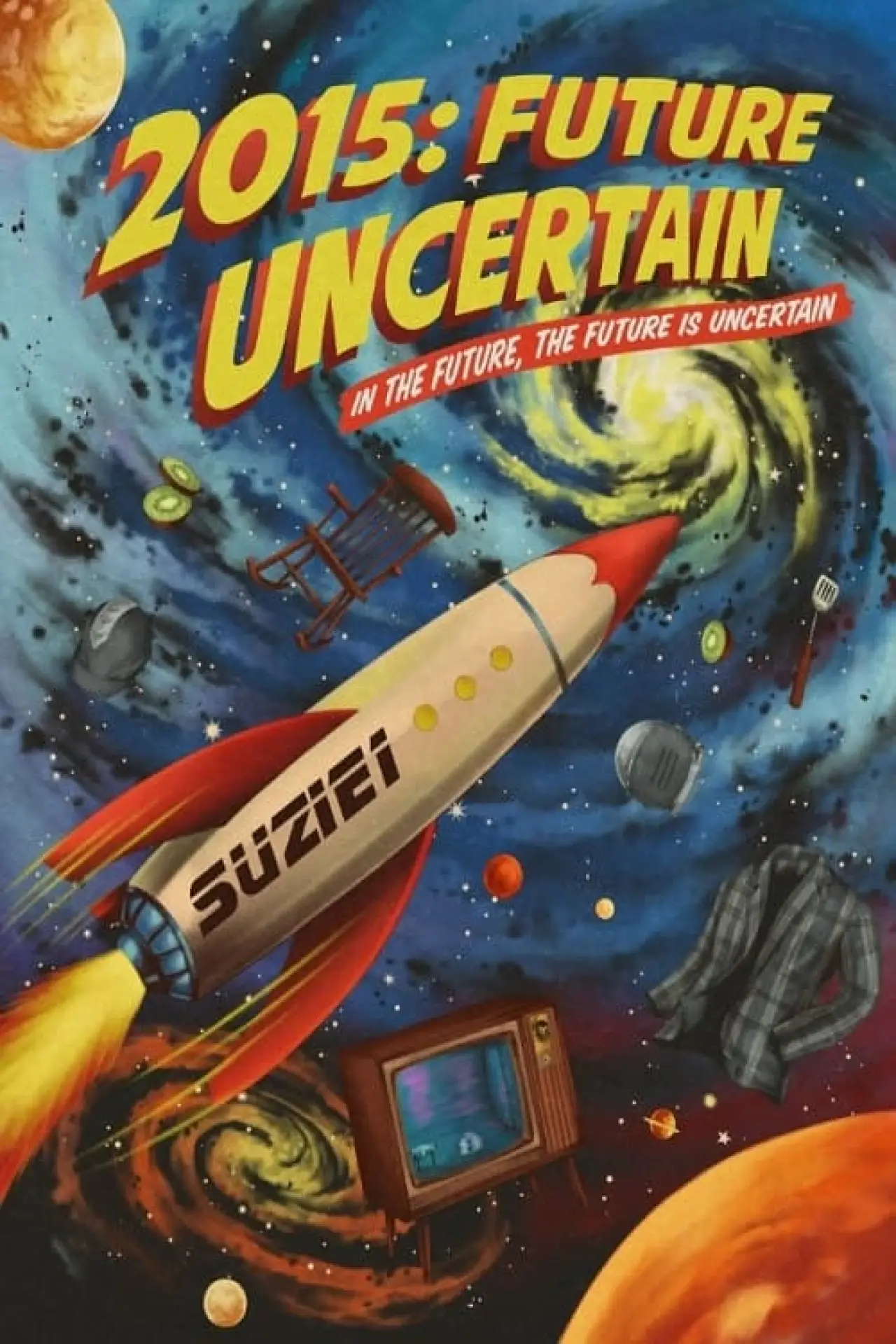 Plakat filmowy "2015: Future Uncertain"