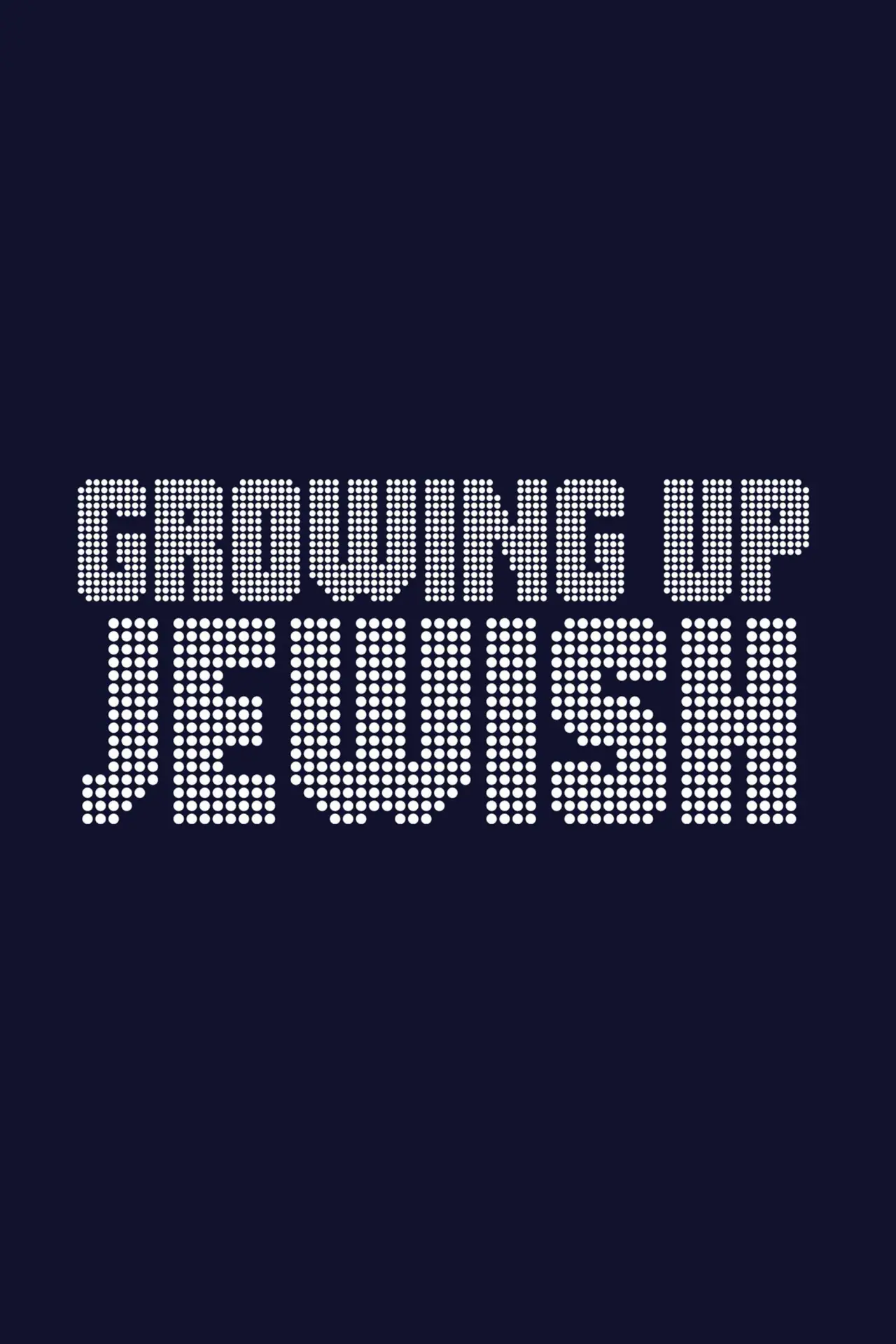 Plakat filmowy "Growing Up Jewish"