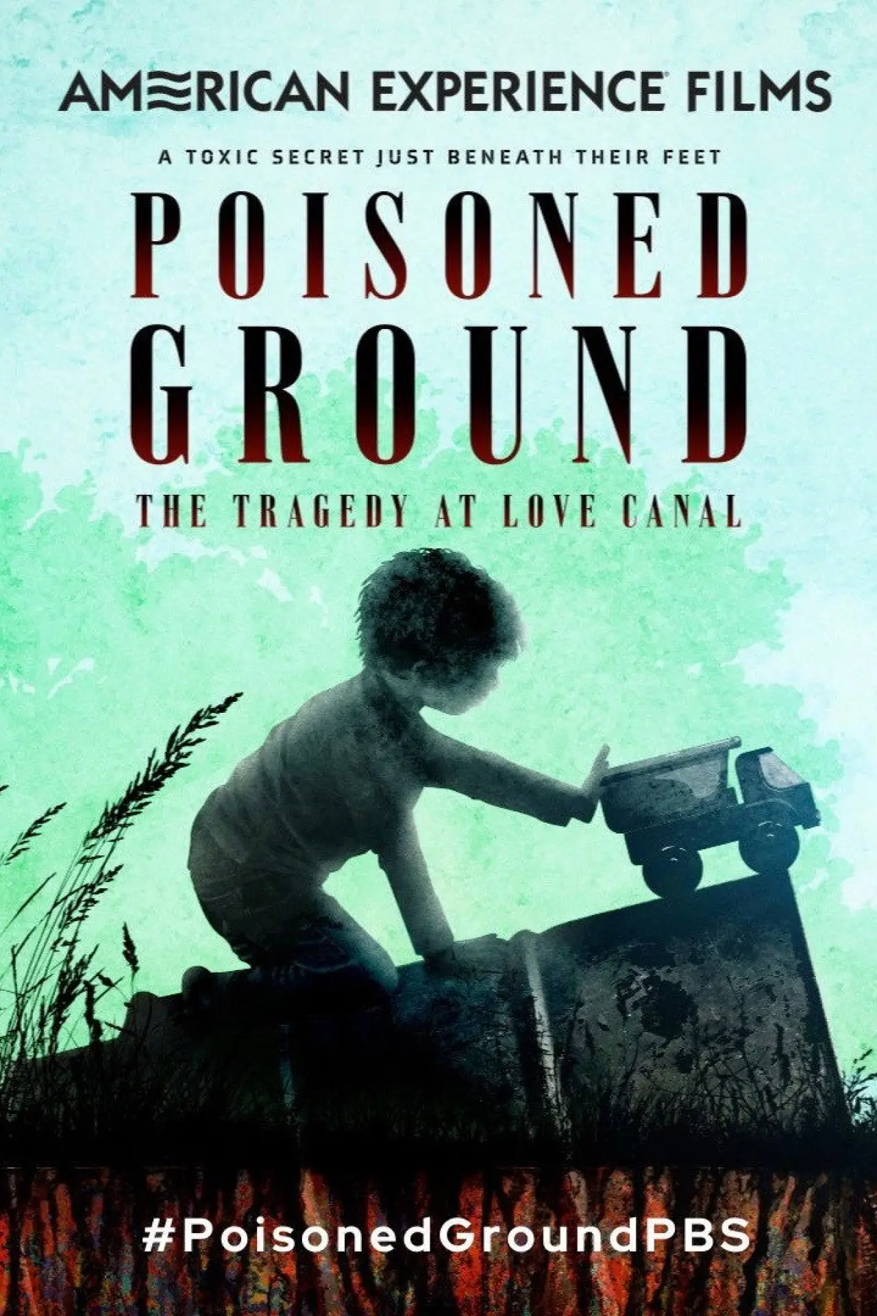 Plakat filmowy "Poisoned Ground: The Tragedy at Love Canal"