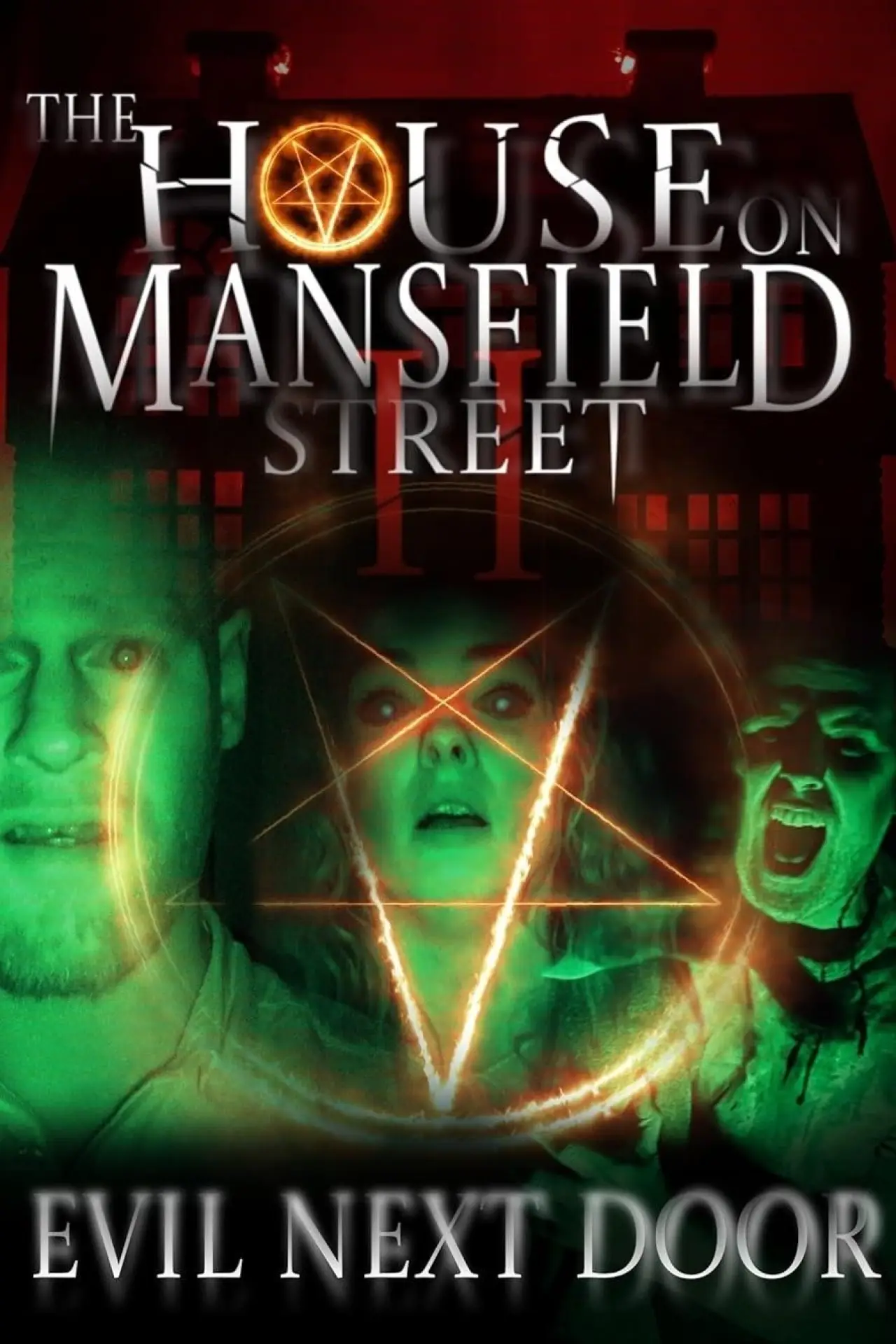 Plakat filmowy "The House on Mansfield Street II: Evil Next Door"