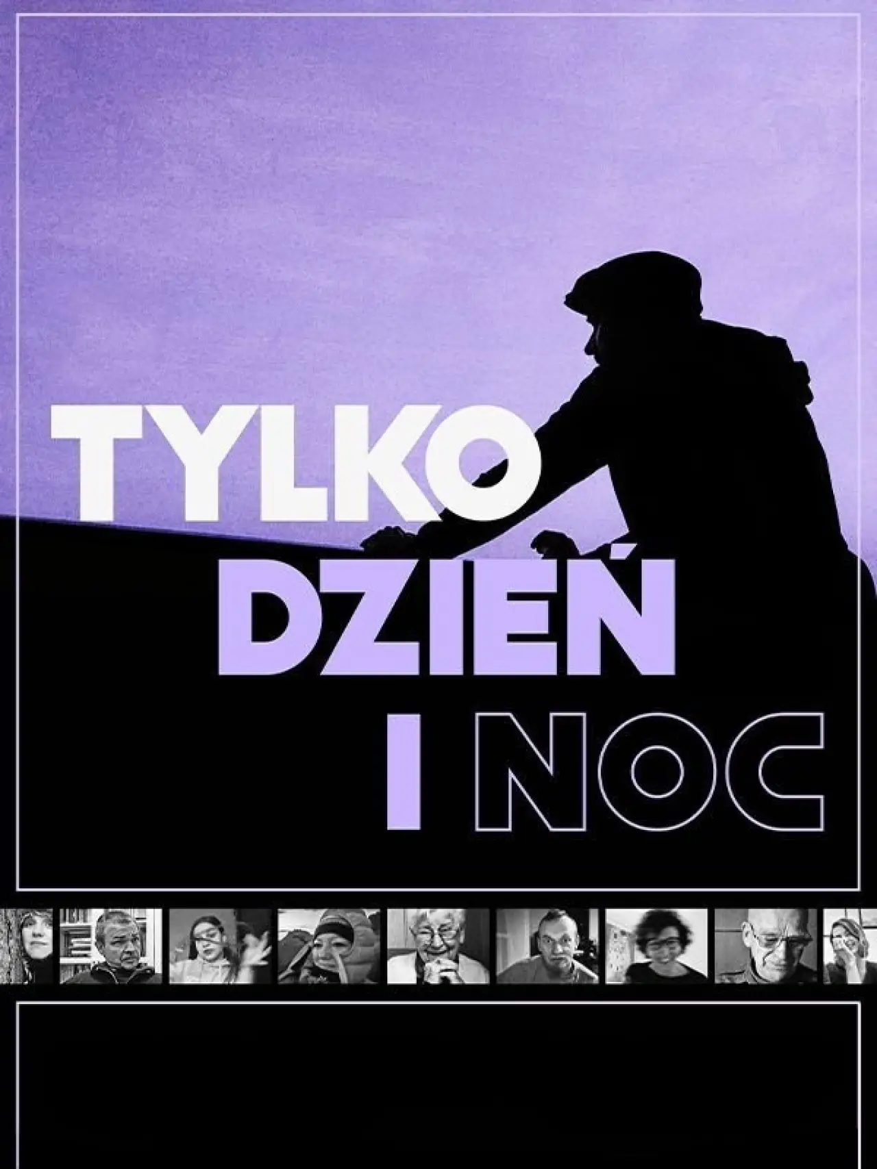 Plakat filmowy "Tylko dzień i noc"