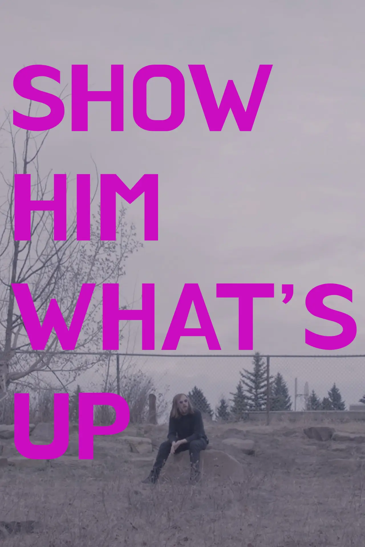 Plakat filmowy "Show Him What