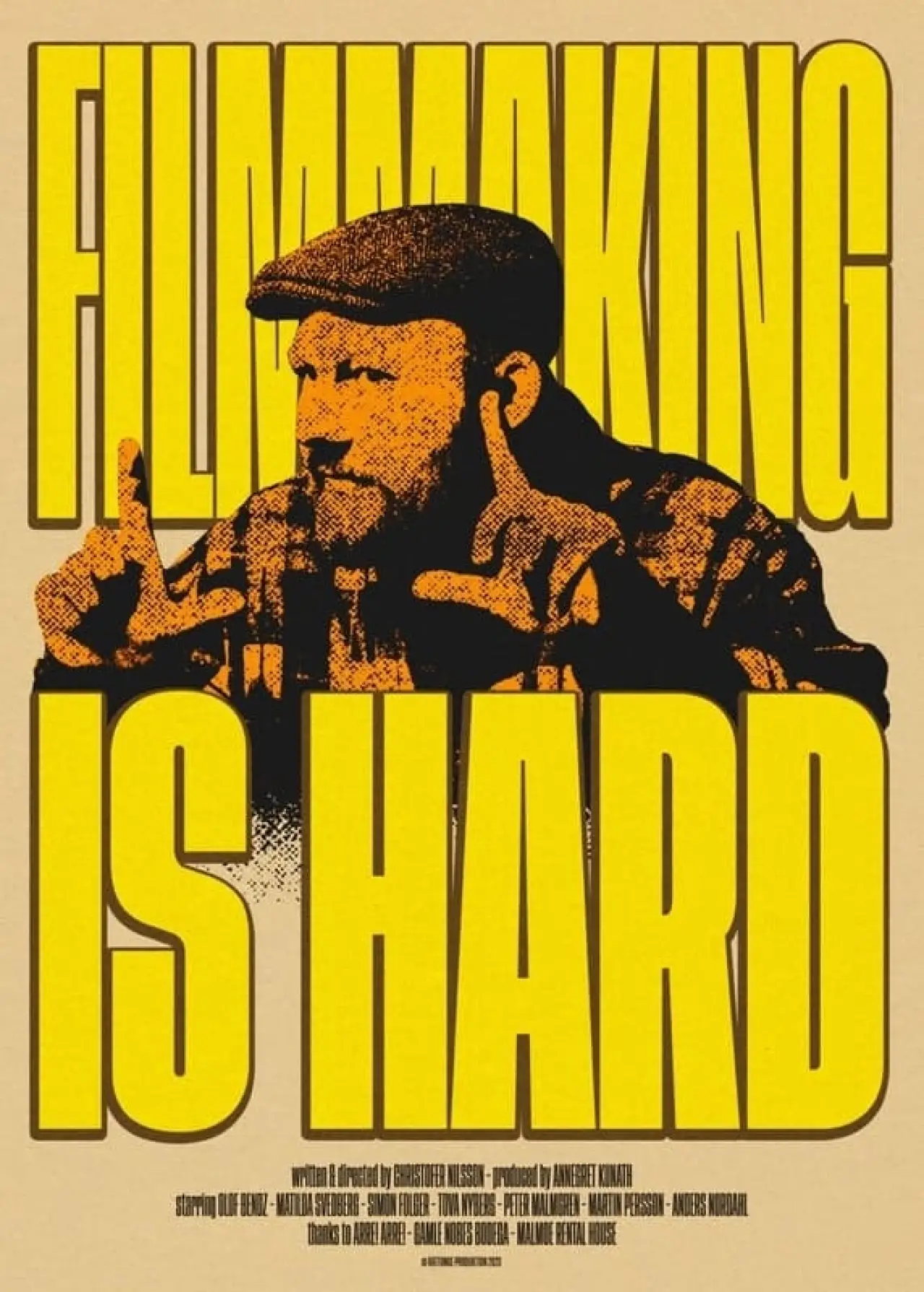 Plakat filmowy "Filmmaking Is Hard"