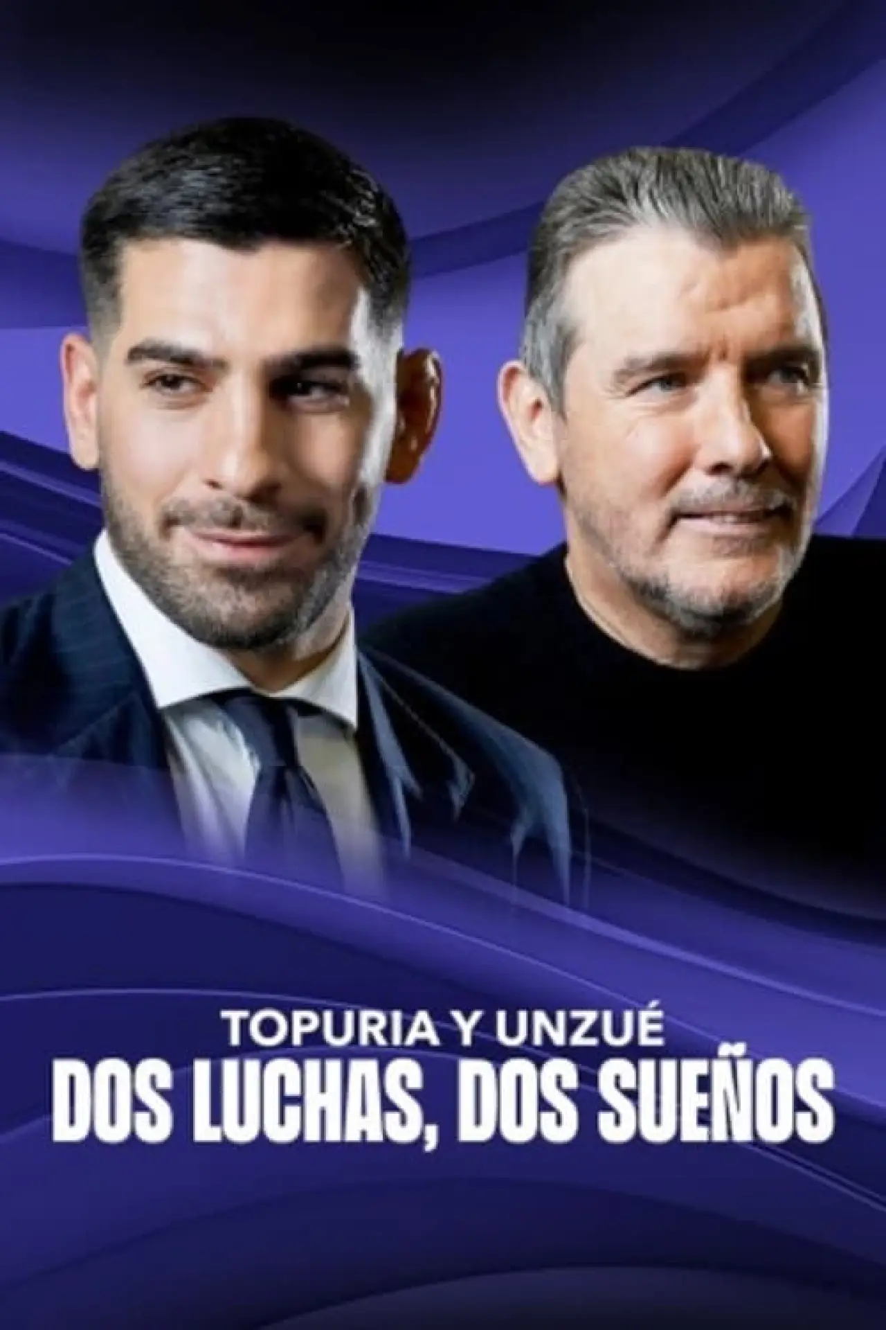 Plakat filmowy "Topuria y Unzué. Dos luchas, dos sueños"