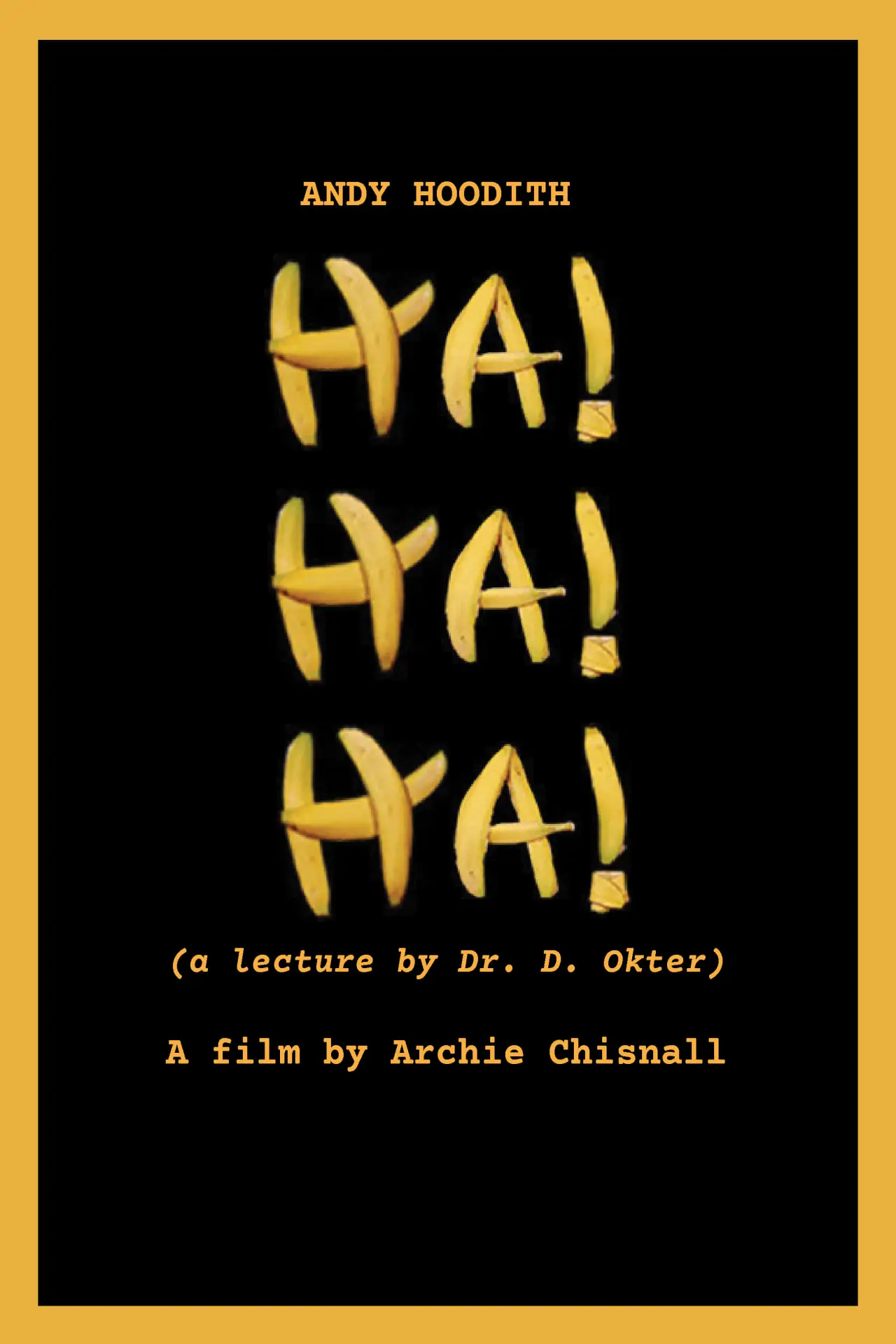 Plakat filmowy "HaHaHa! (a lecture by Dr. D. Okter)"