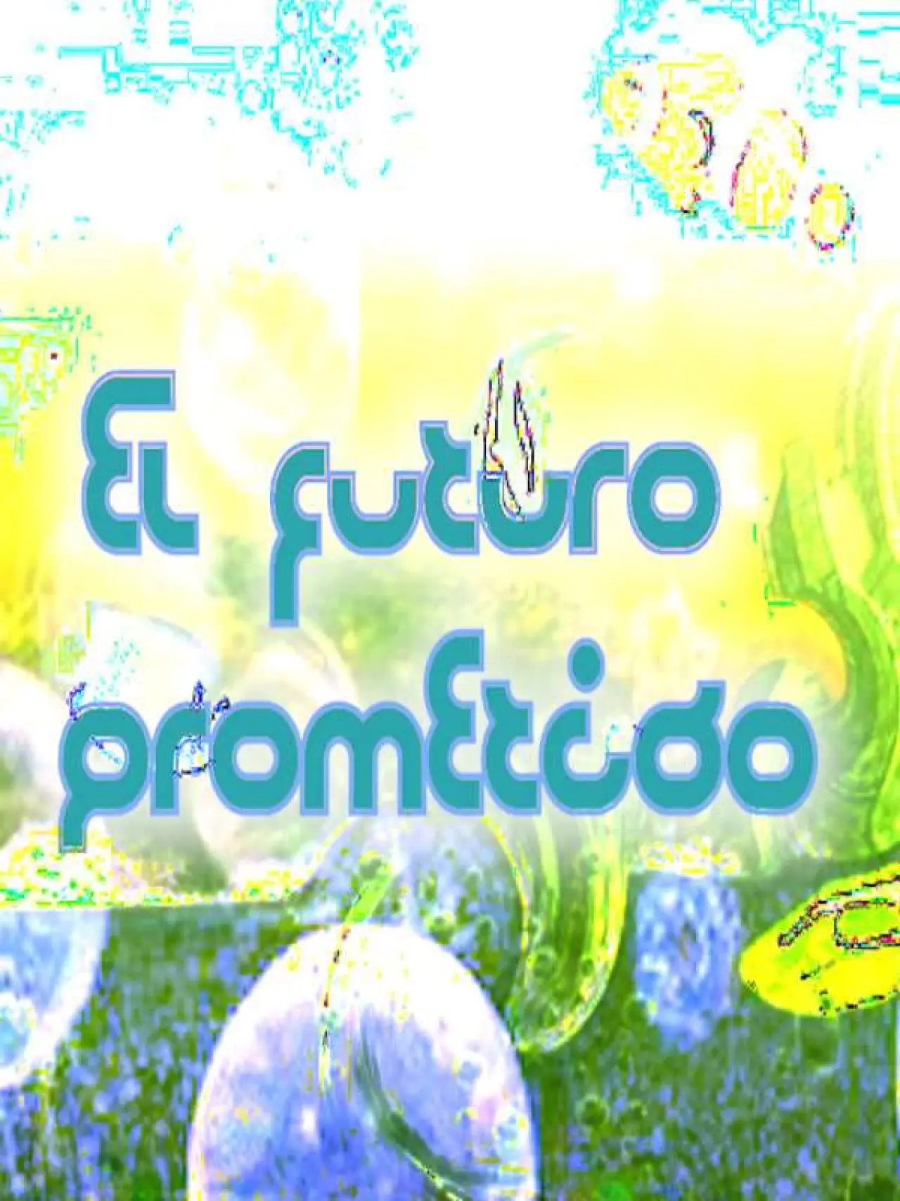 Plakat filmowy "El futuro prometido"