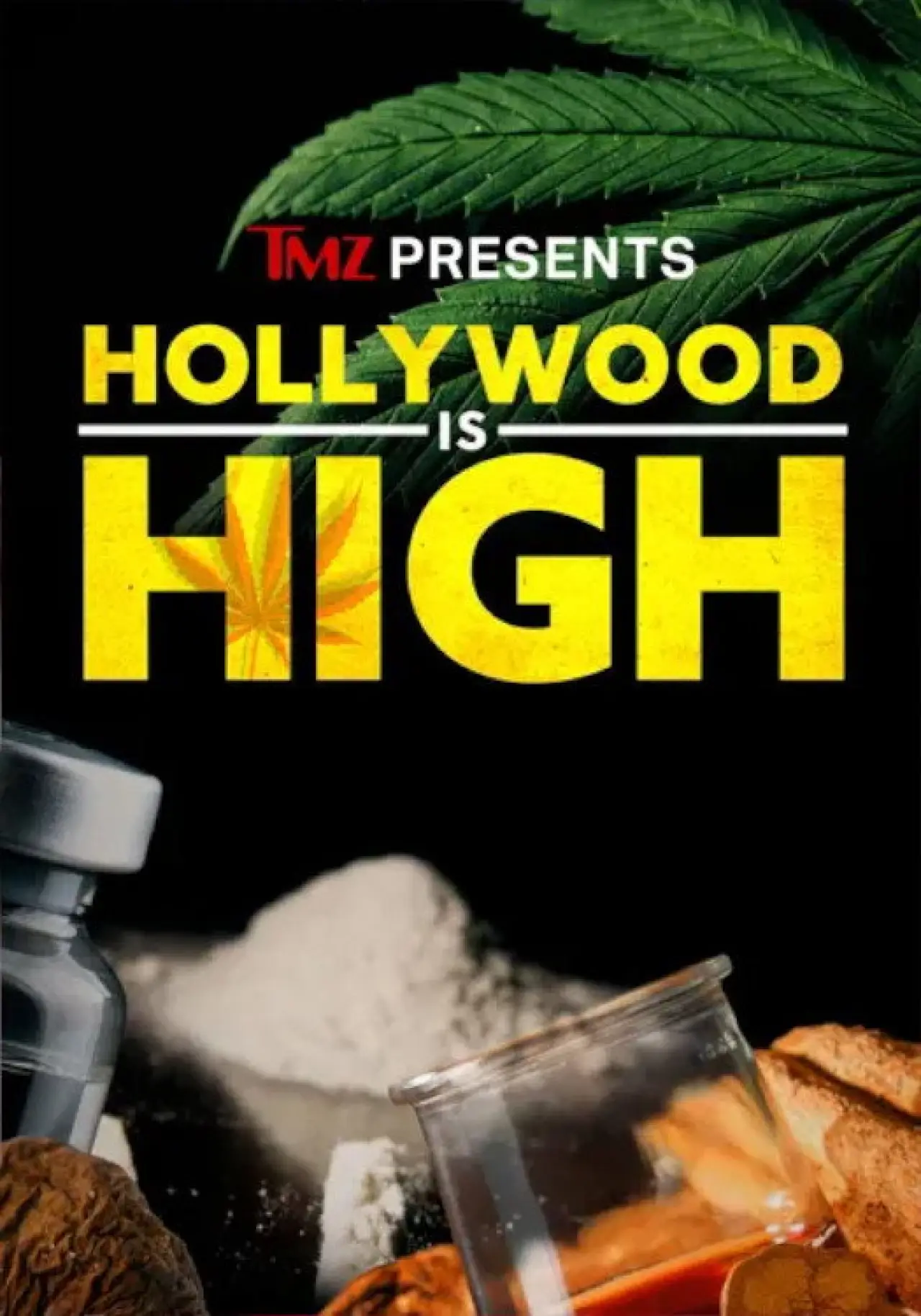 Plakat filmowy "TMZ Presents: Hollywood is High"