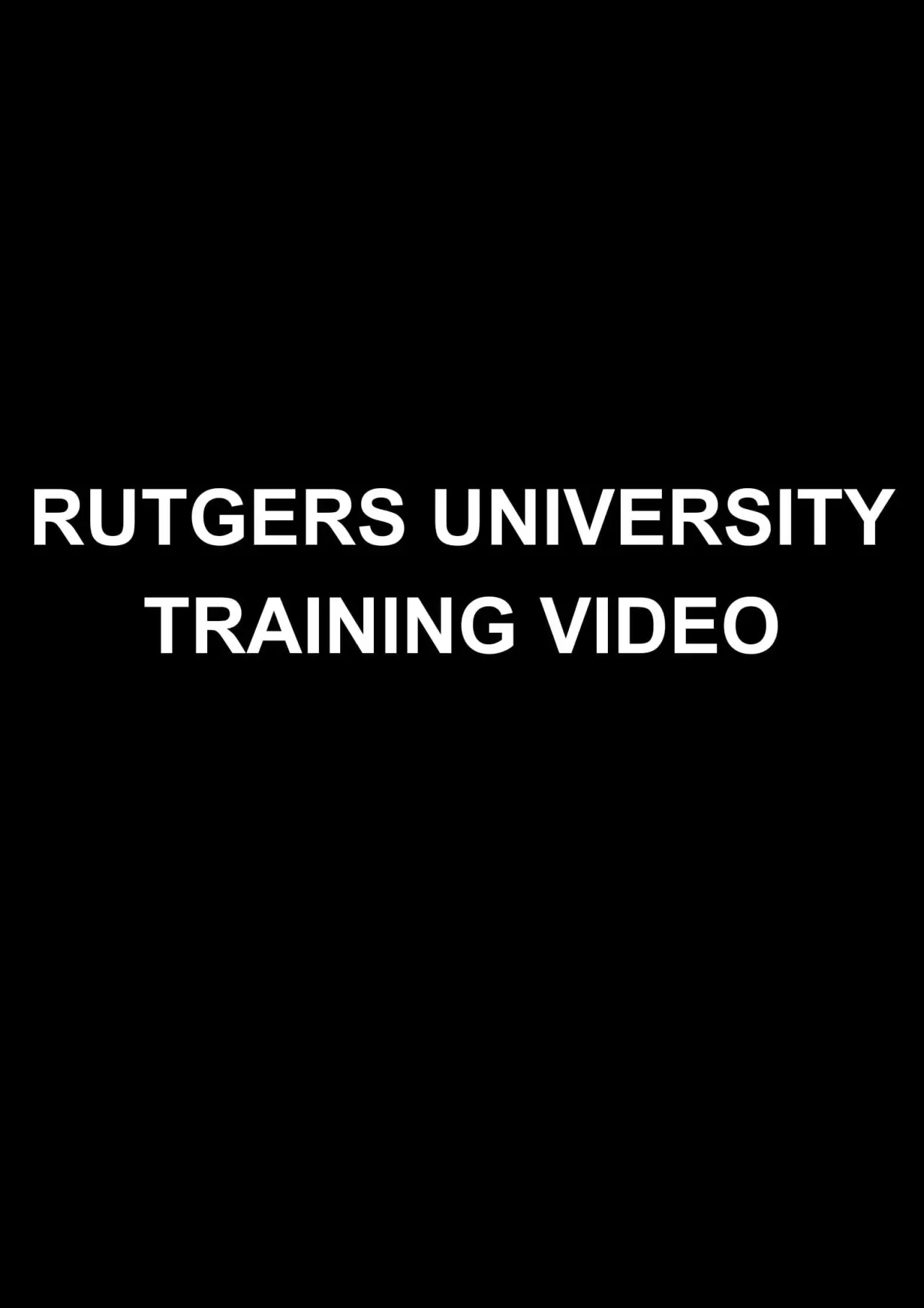 Plakat filmowy "Rutgers University Training Video"