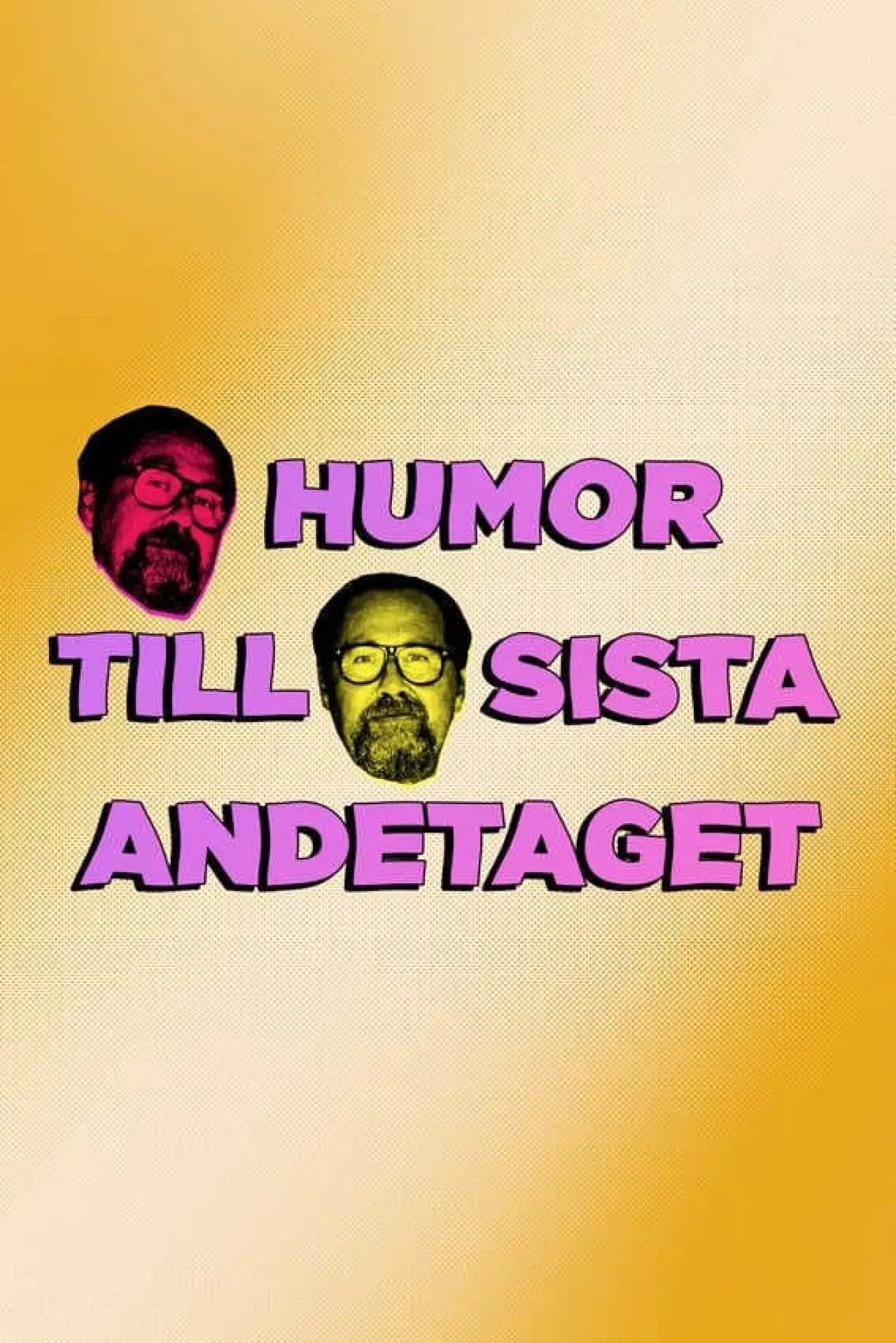 Plakat filmowy "Humor till sista andetaget"