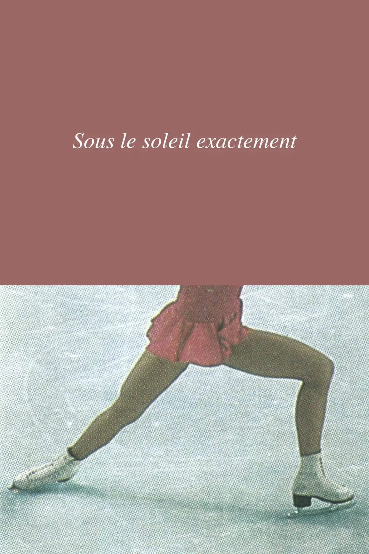 Plakat filmowy "Sous le soleil exactement"