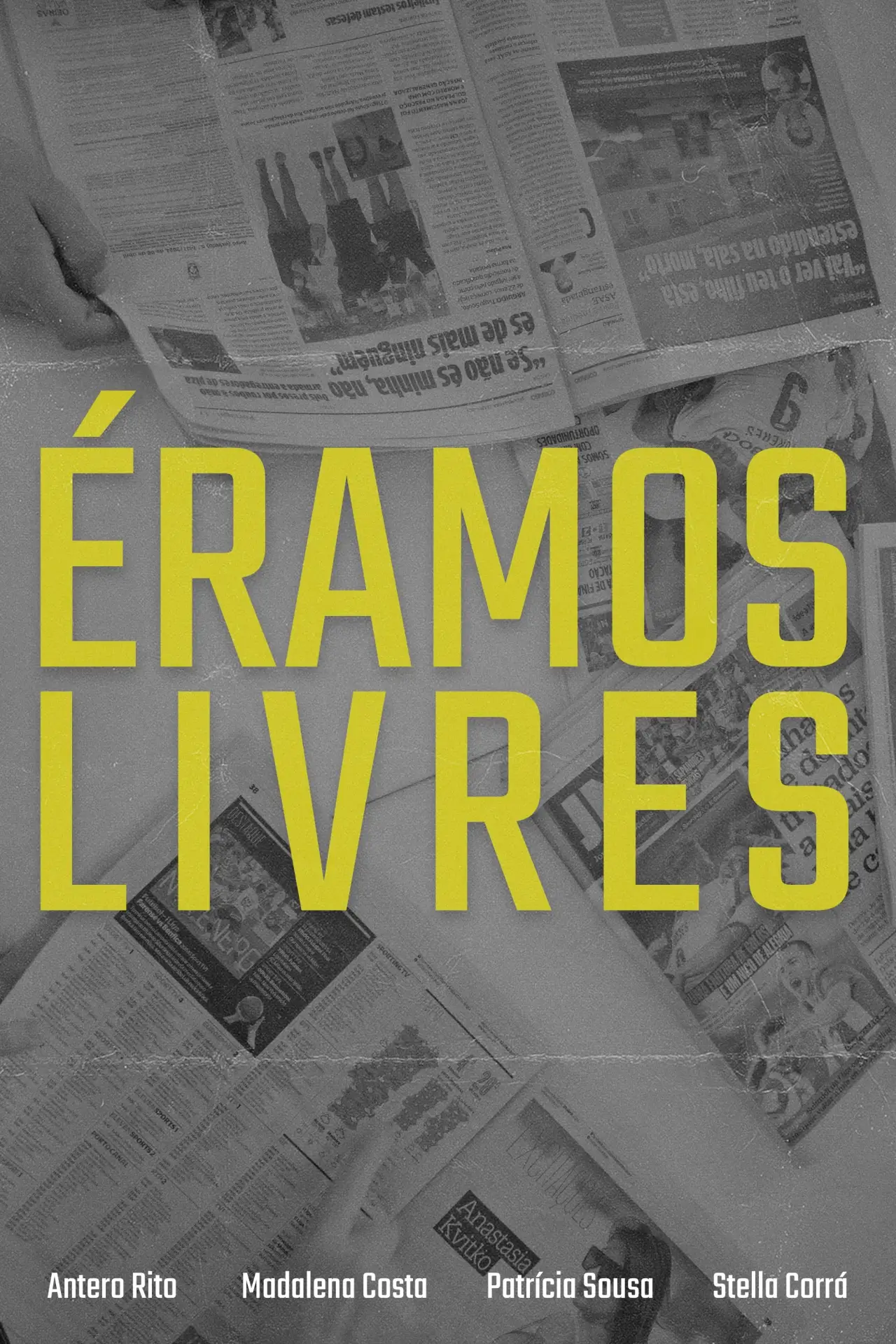 Plakat filmowy "Éramos Livres"