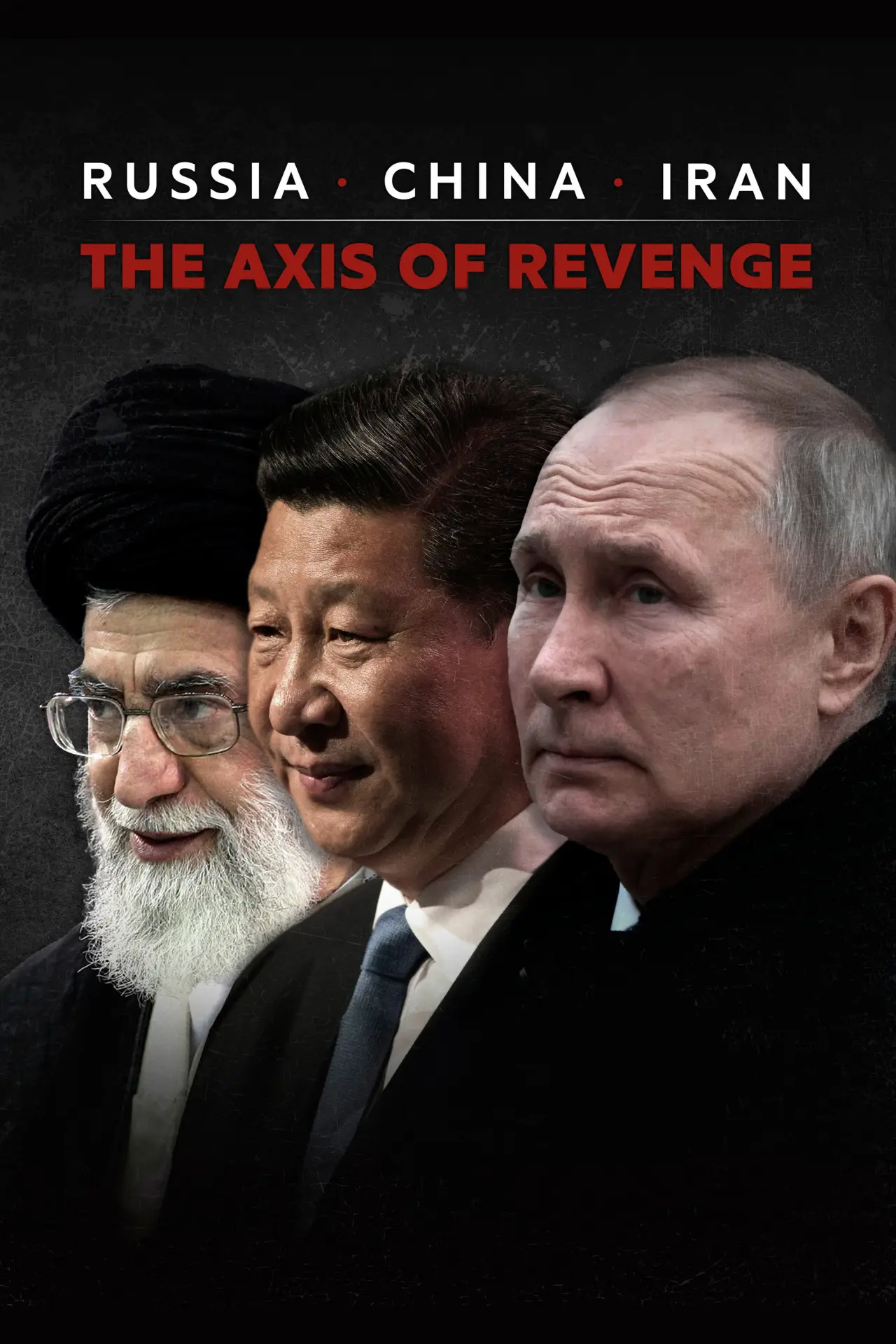 Plakat filmowy "Russie, Chine, Iran : La revanche des empires"