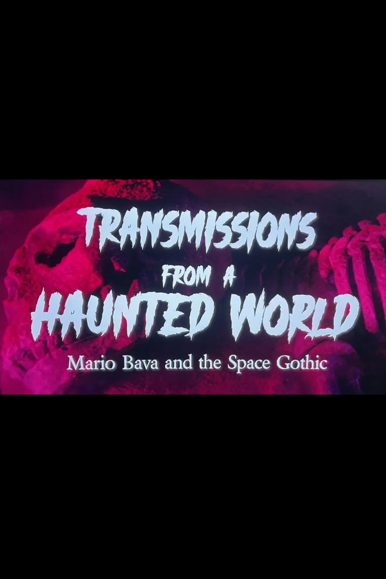 Plakat filmowy "Transmissions from a Haunted World"