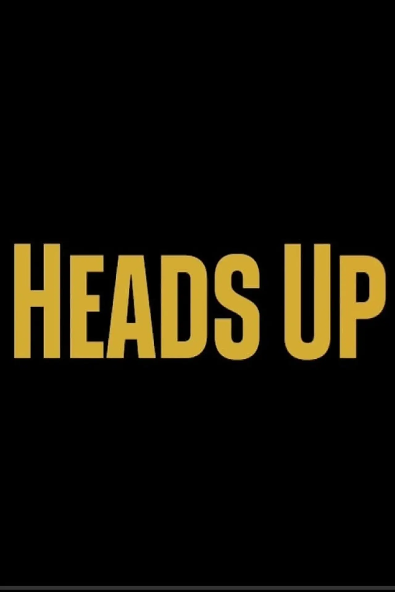 Plakat filmowy "Heads Up"