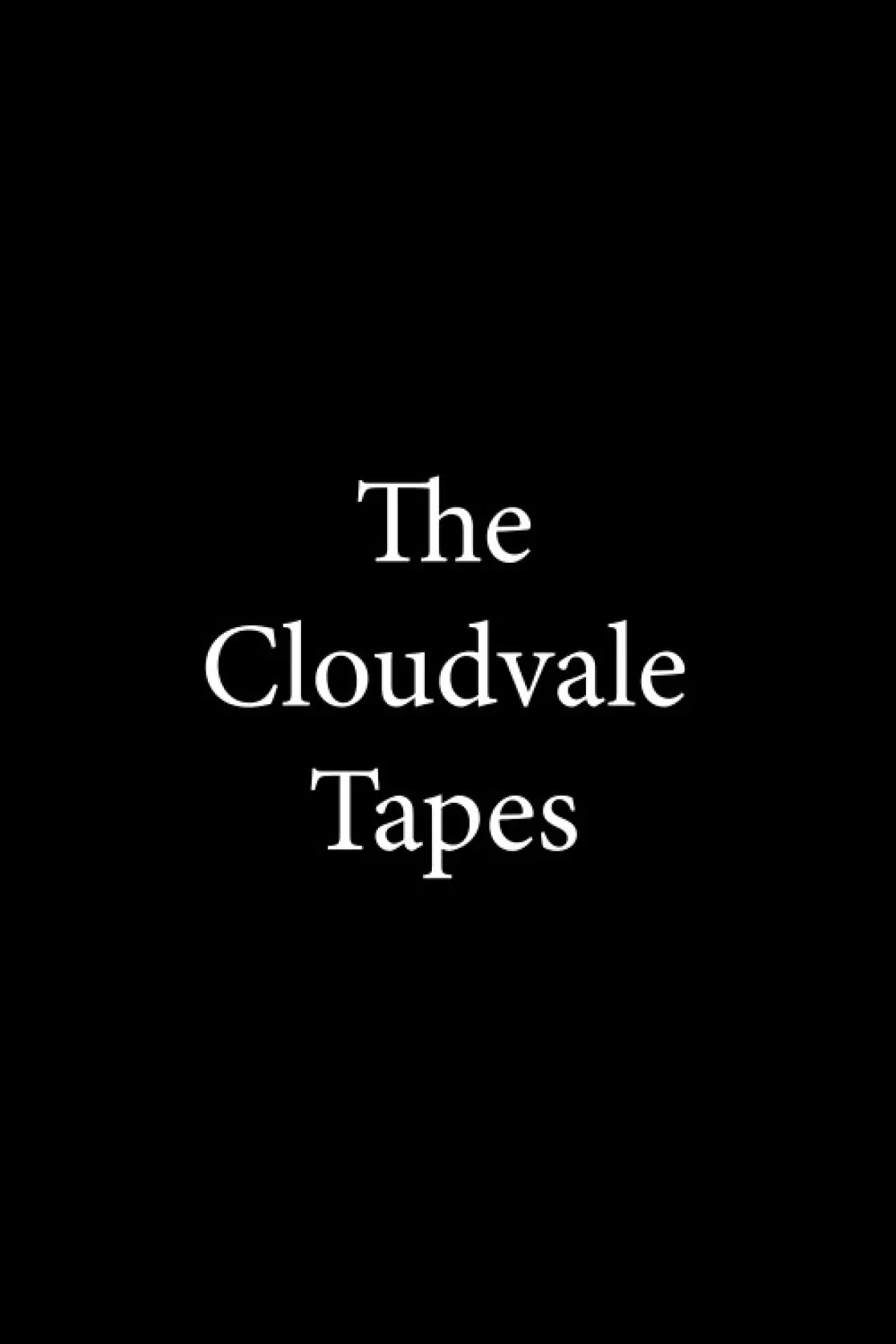 Plakat filmowy "The Cloudvale Tapes"