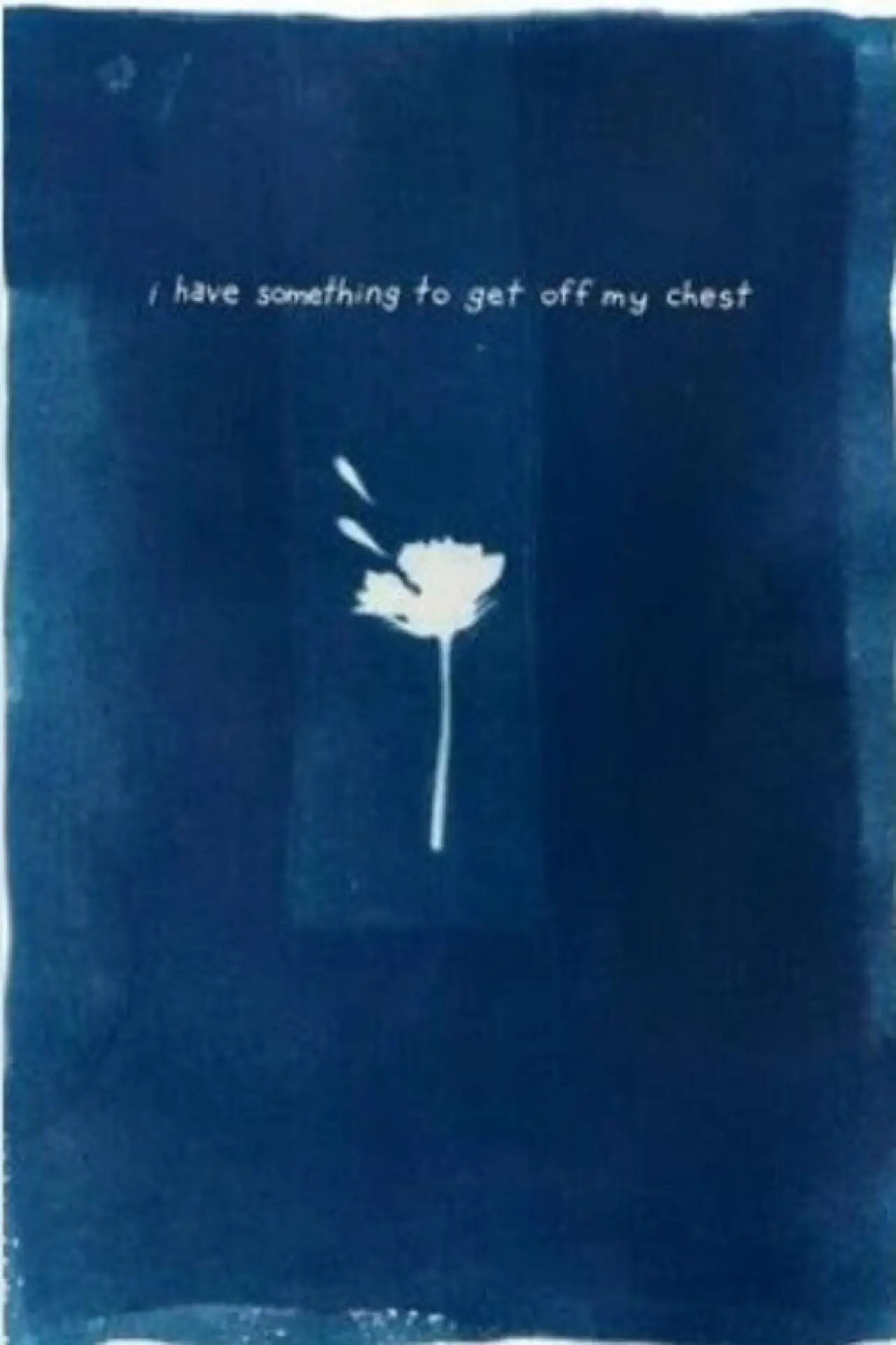 Plakat filmowy "I Have Something To Get Off My Chest"