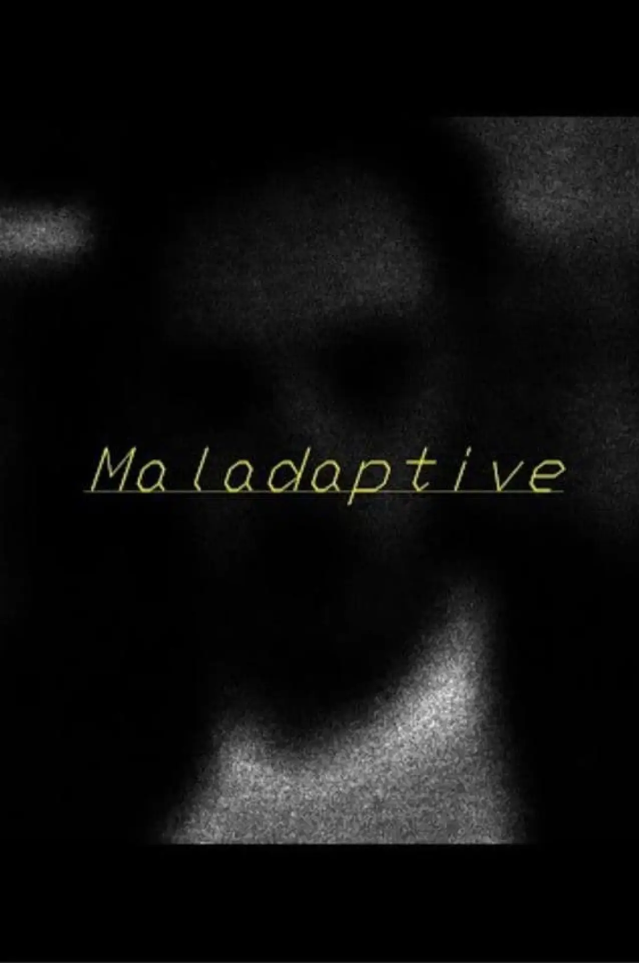 Plakat filmowy "Maladaptive"