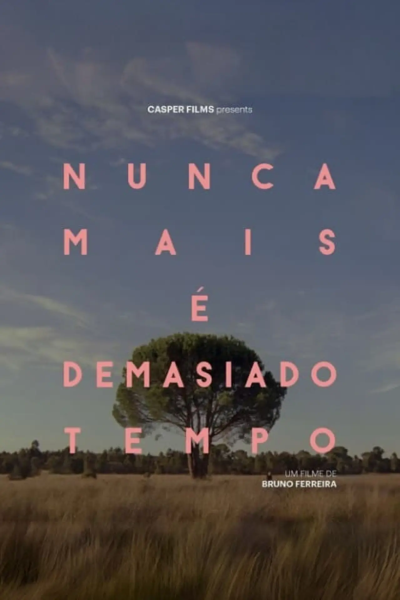 Plakat filmowy "Nunca Mais É Demasiado Tempo"