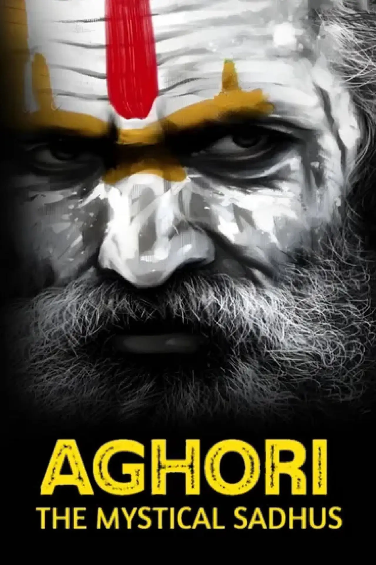 Plakat filmowy "Aghori: The Mystical Sadhus"