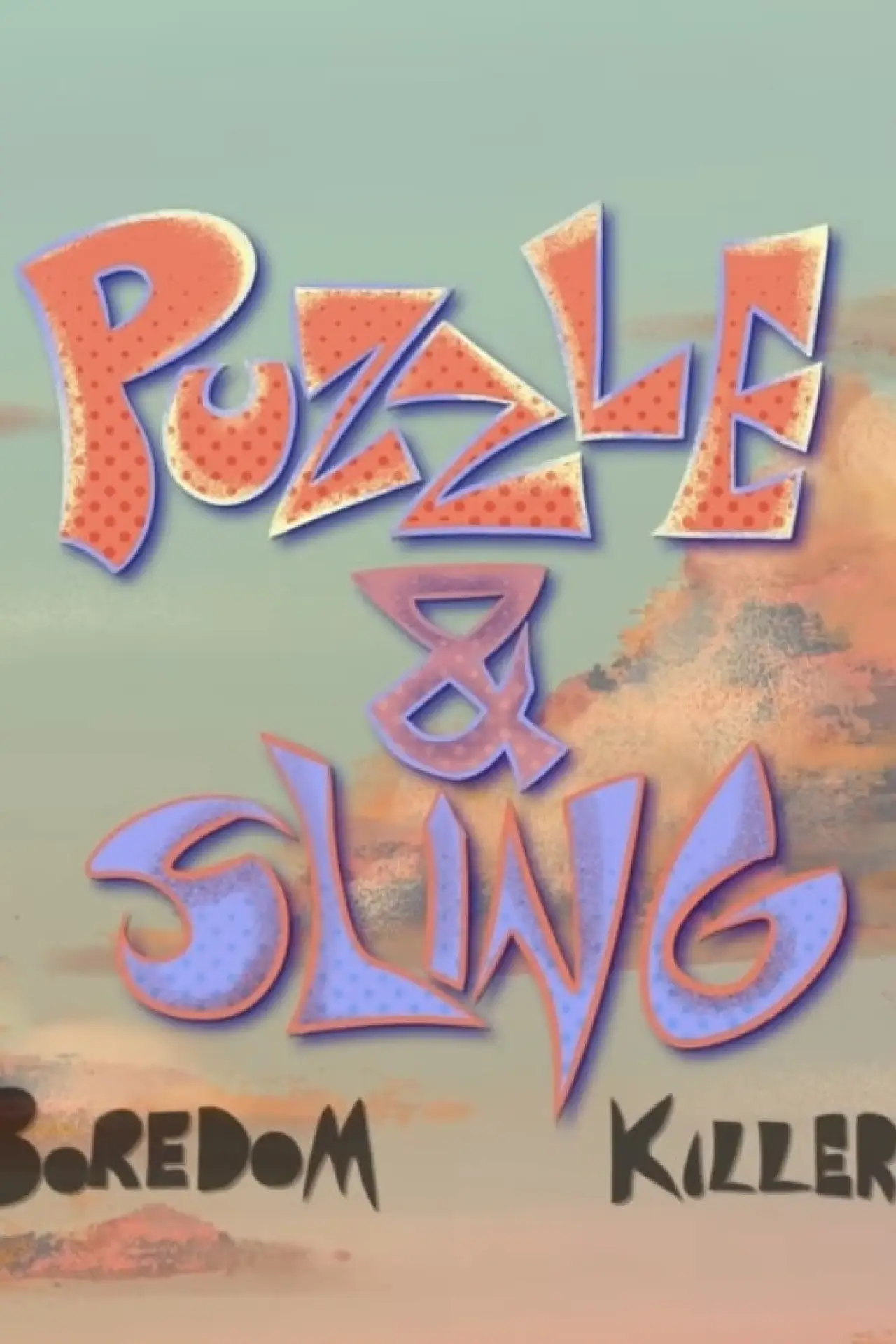 Plakat filmowy "Puzzle & Sling: Boredom Killers"