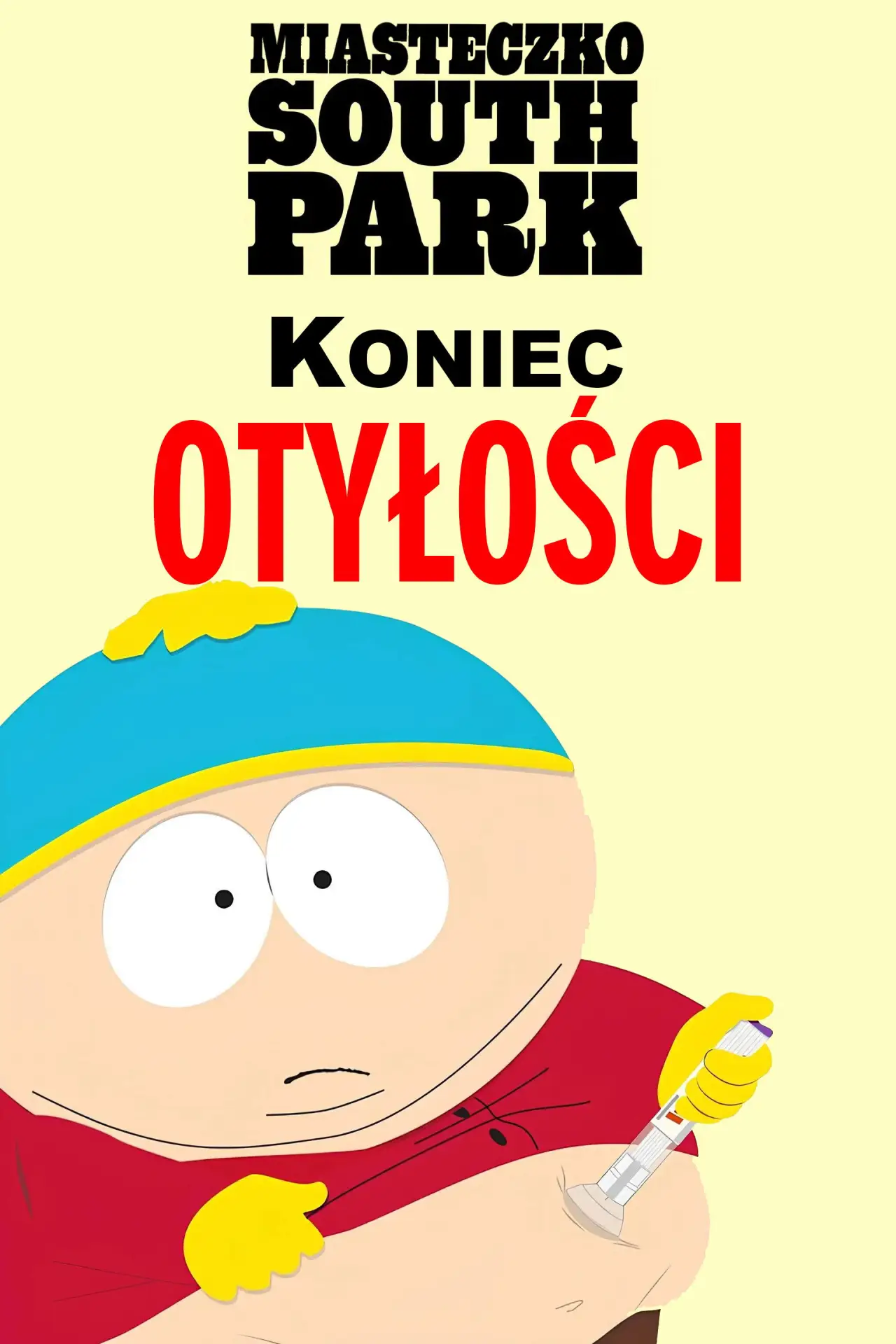 Plakat filmowy "Miasteczko South Park: Koniec otyłości"