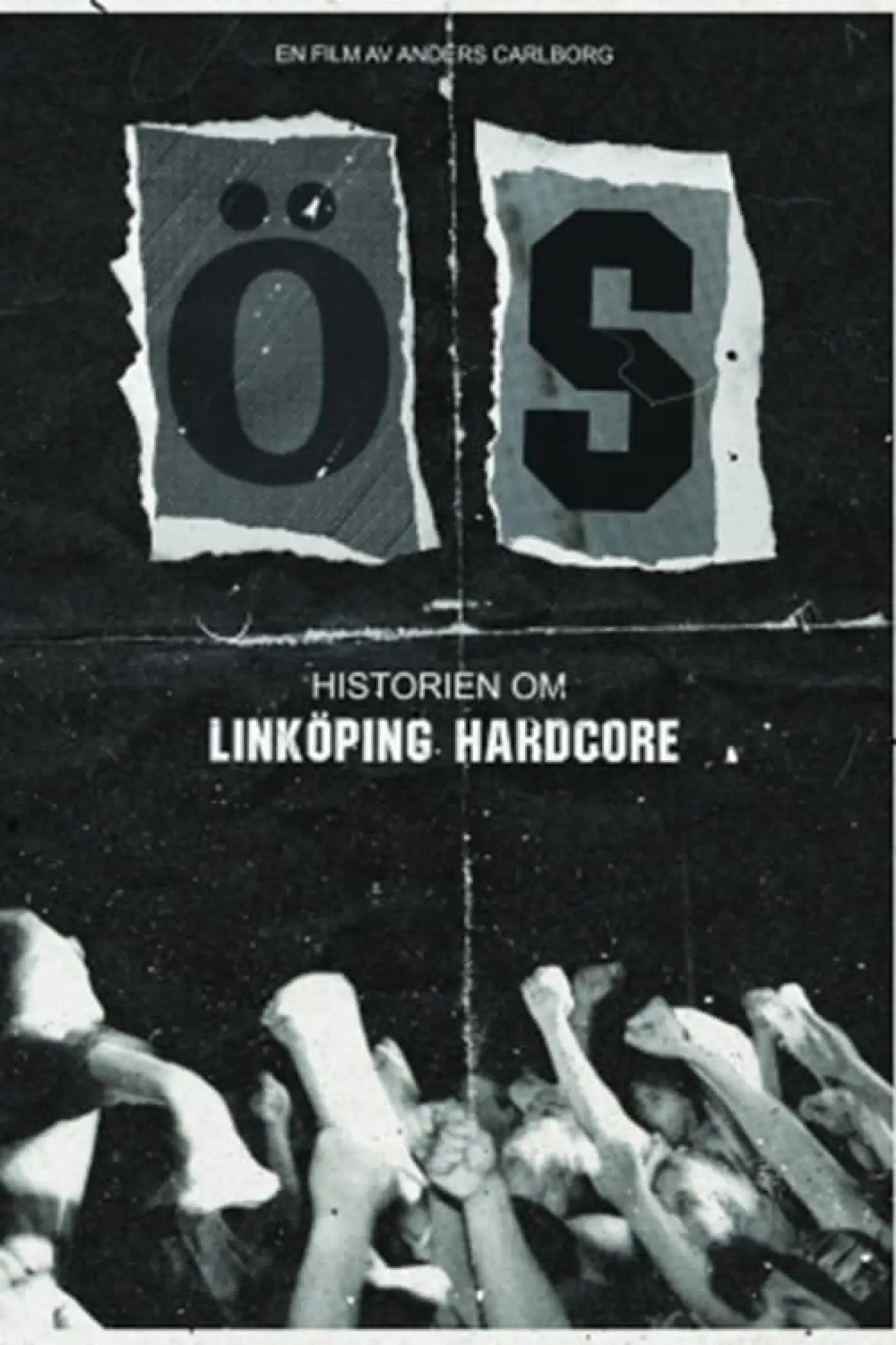 Plakat filmowy "ÖS – Historien om Linköpings Hardcore"