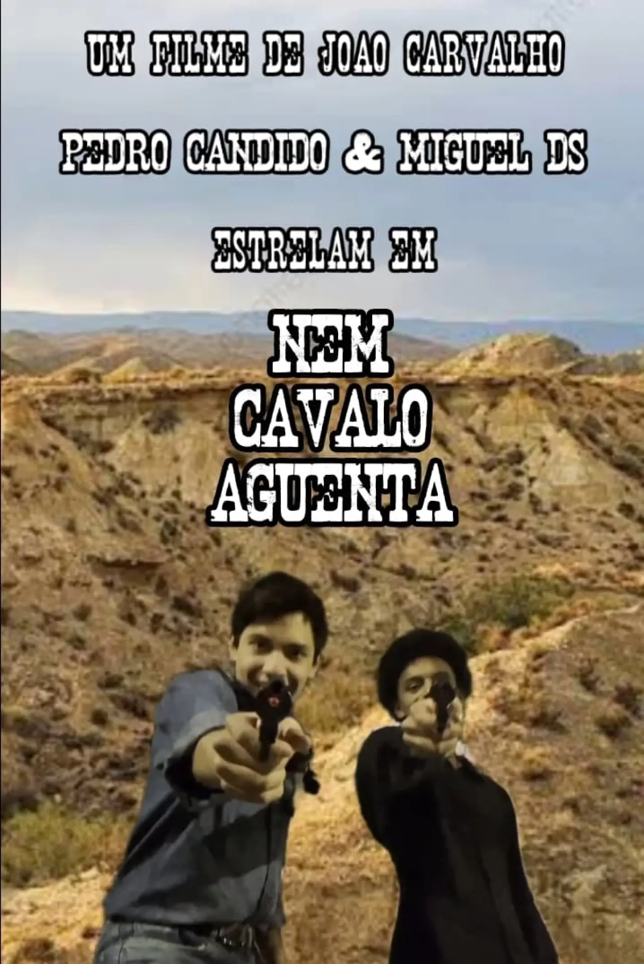 Plakat filmowy "Nem Cavalo Aguenta"