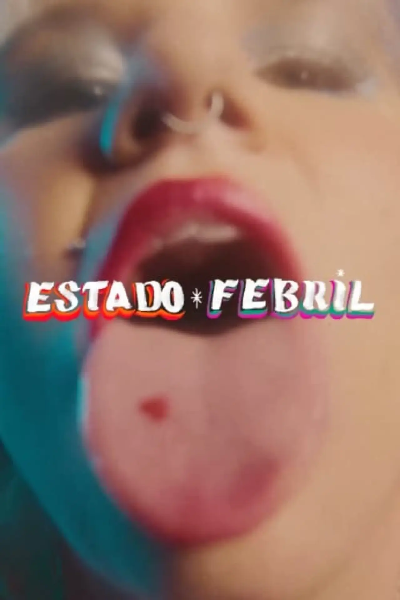 Plakat filmowy "Estado Febril"