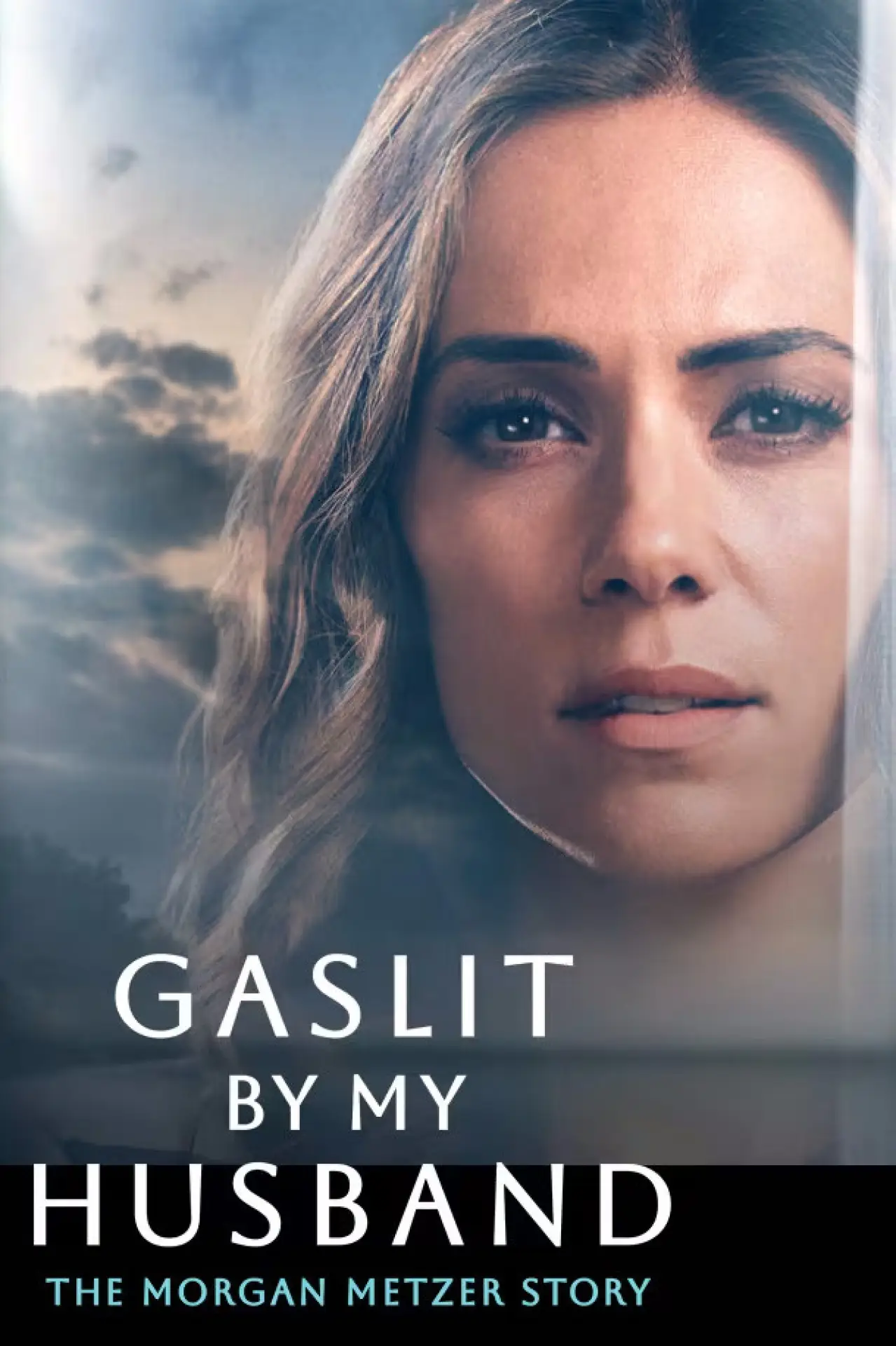 Plakat filmowy "Gaslit by My Husband: The Morgan Metzer Story"
