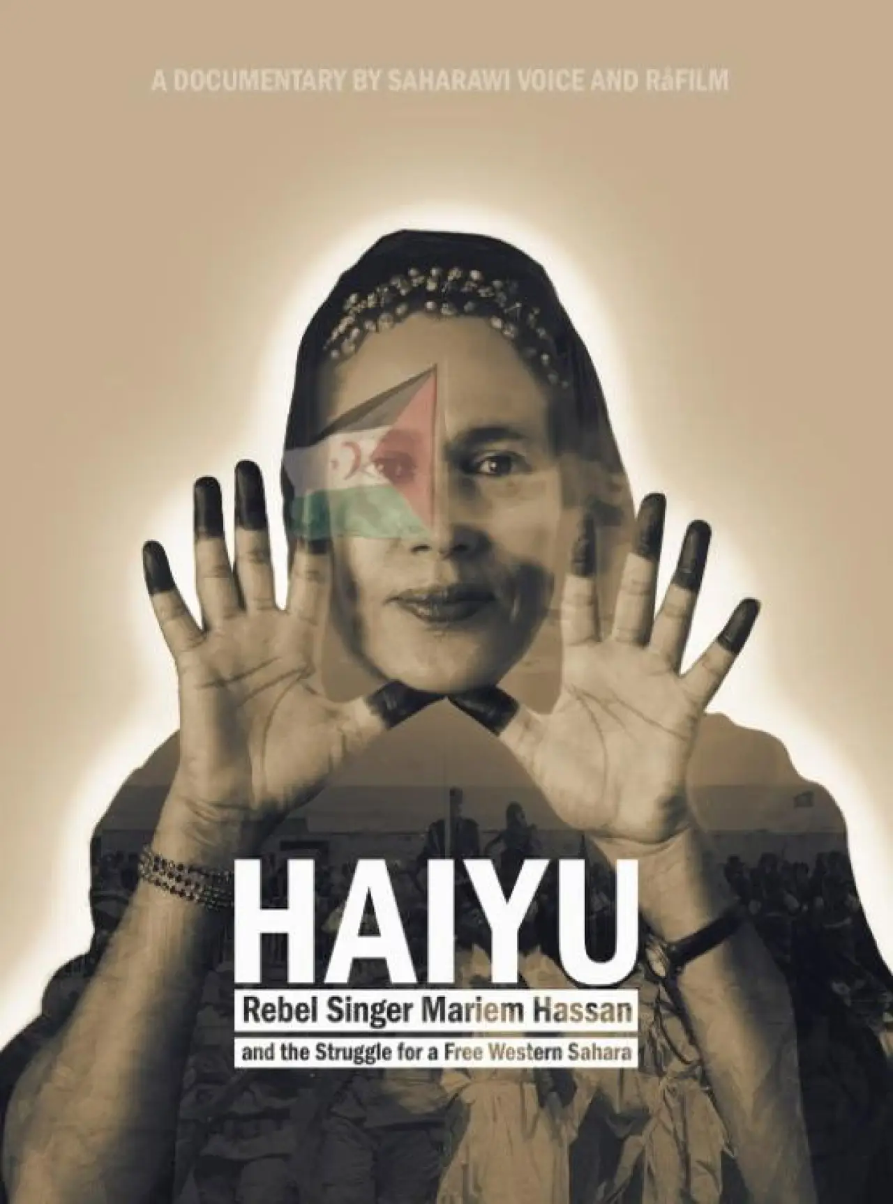 Plakat filmowy "HAIYU: Rebel Singer Mariem Hassan and the Struggle for a Free Western Sahara"