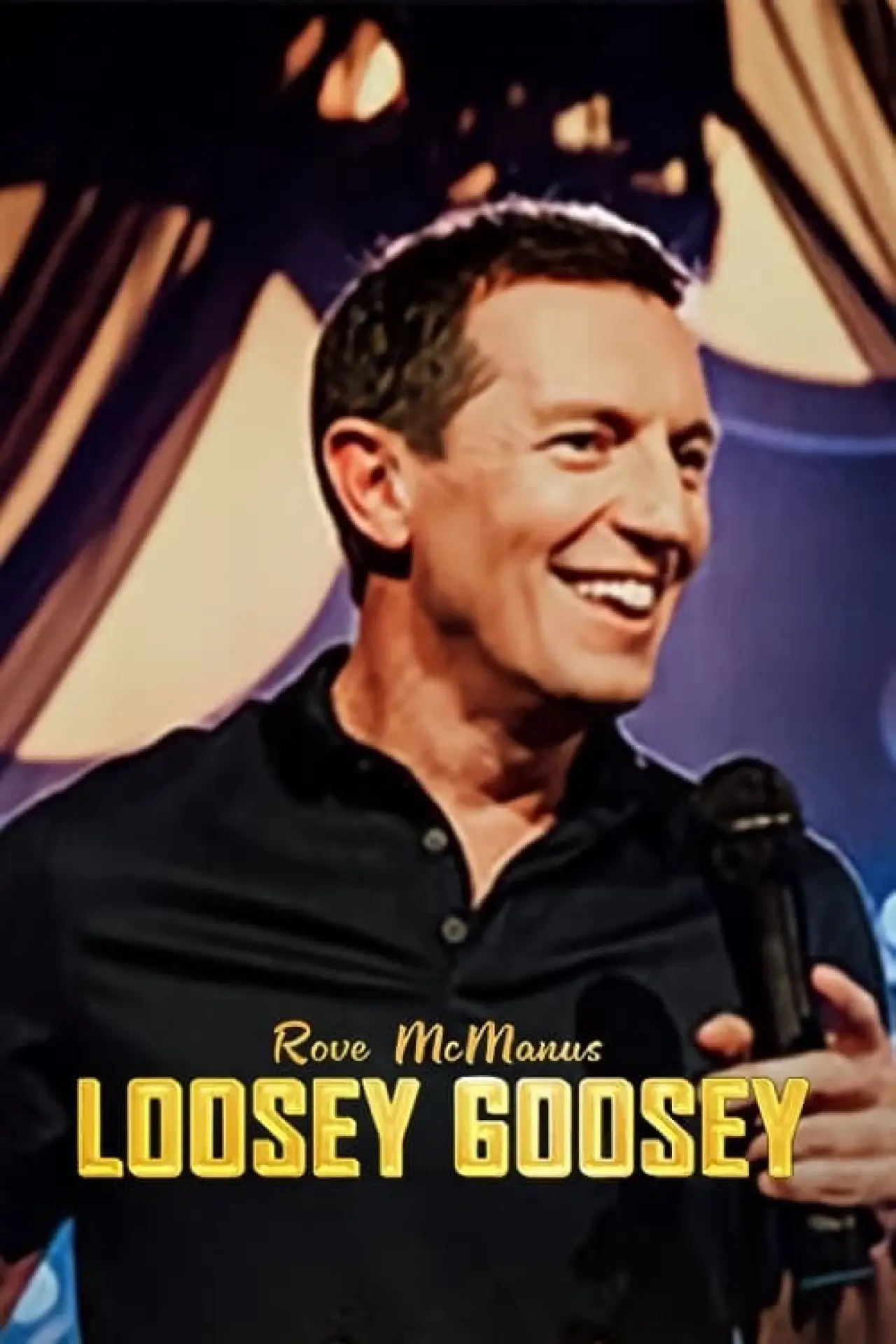 Plakat filmowy "Rove McManus: Loosey Goosey"